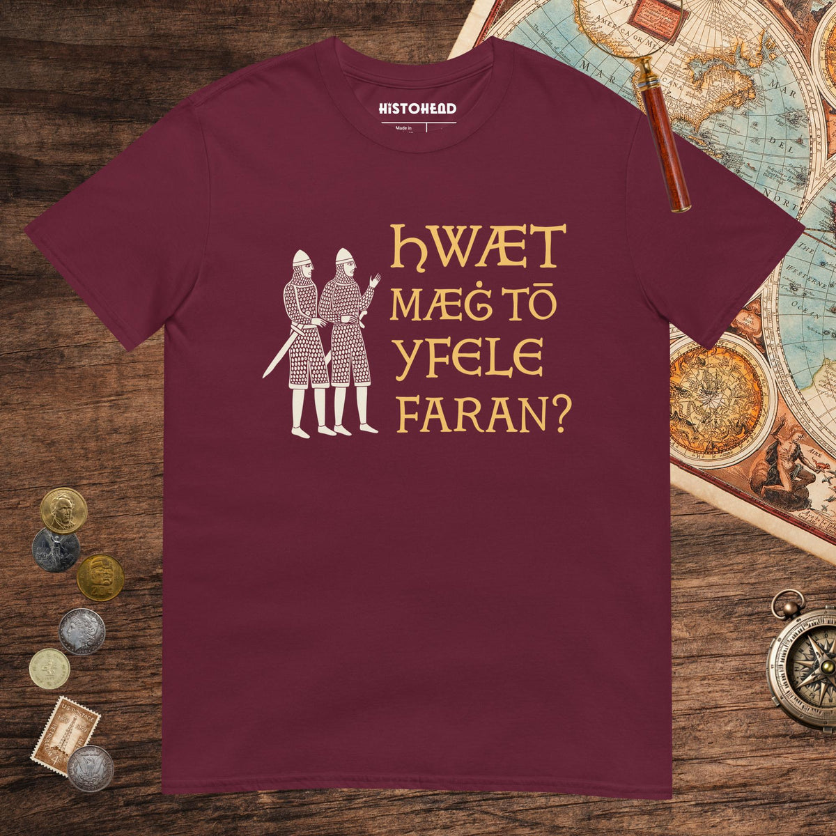 Maroon What Could Possibly Go Wrong in Old English Tee - history buff gift by HistoHead