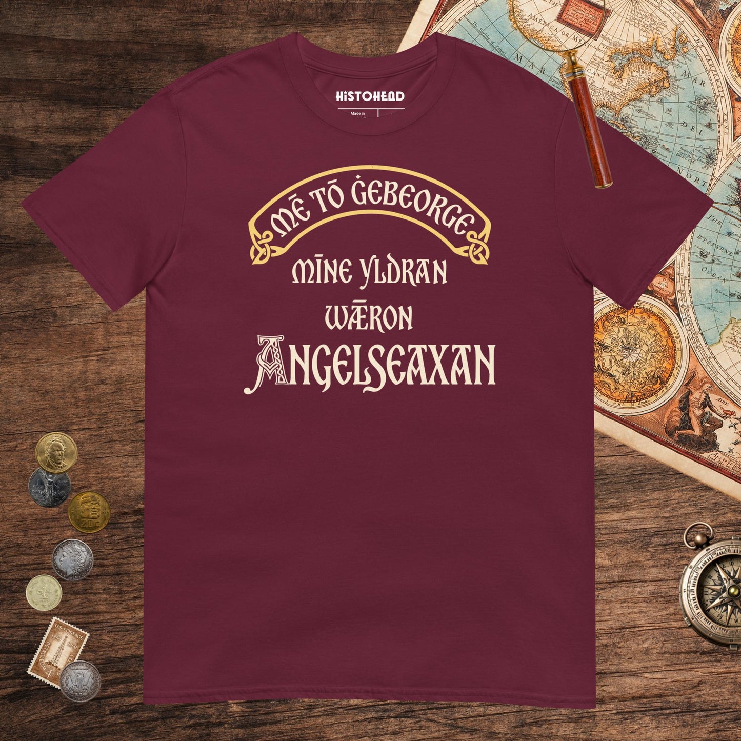 Maroon In My Defense My Ancestors Were Anglo-Saxons Tee - history buff gift by HistoHead
