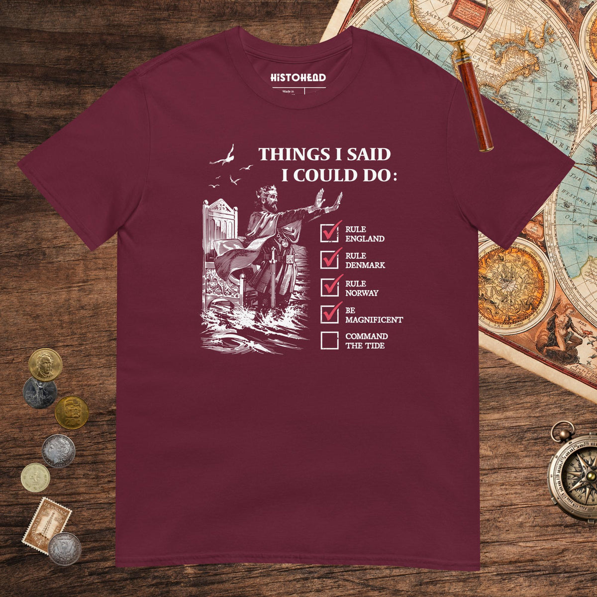 Maroon Cnut the Great Commanding the Tide Tee - history buff gift by HistoHead
