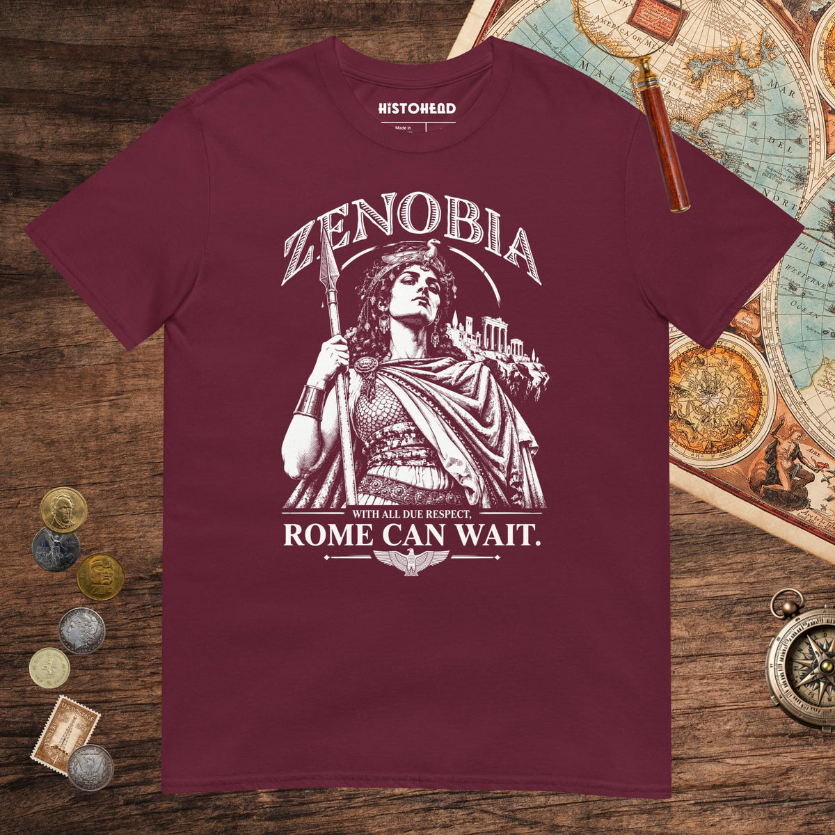 Maroon Zenobia With All Due Respect Rome Can Wait Tee - history buff gift by HistoHead