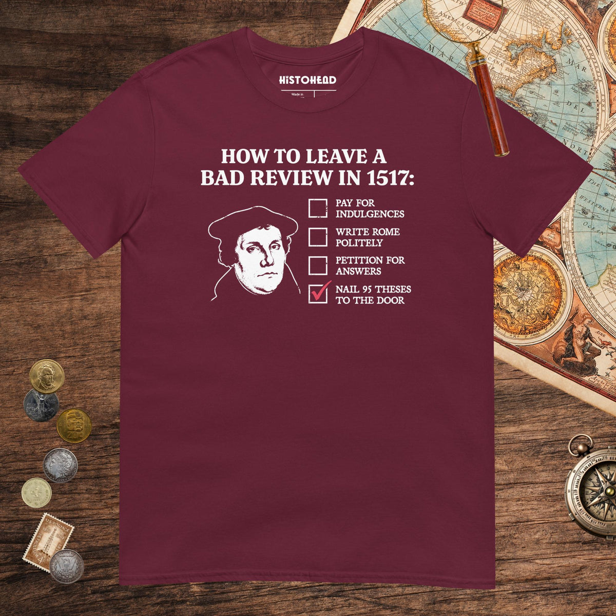 Maroon Martin Luther's Conflict Resolution Tee - history buff gift by HistoHead