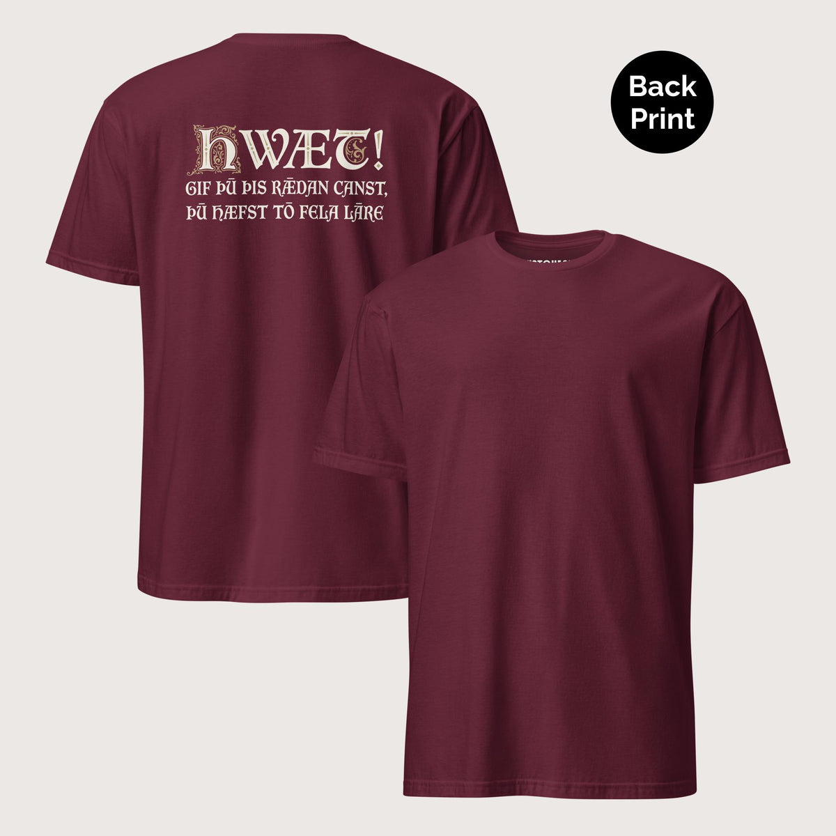 Maroon If You Can Read This You Have Too Much Education in Old English Tee - Back Print - history buff gift by HistoHead