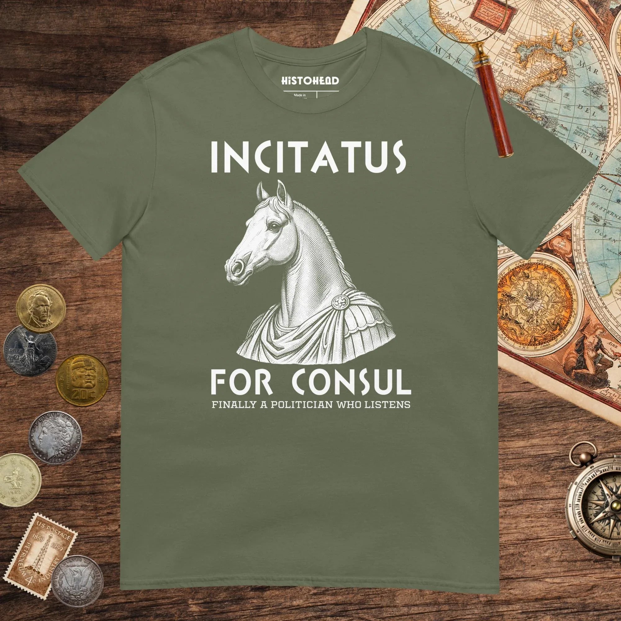Military Green Incitatus For Consul Tee - history buff gift by HistoHead
