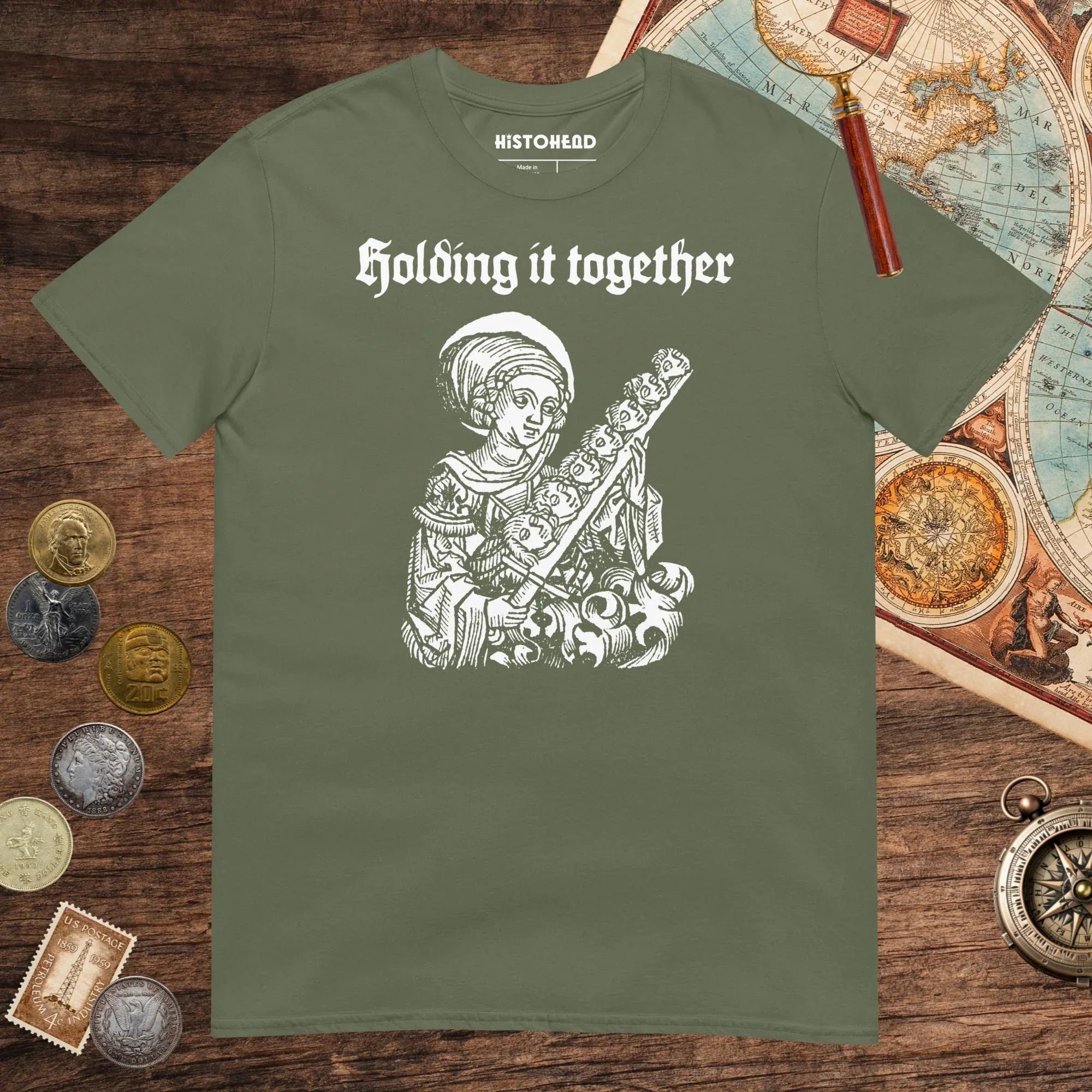 Military Green Holding It Together Tee - history buff gift by HistoHead