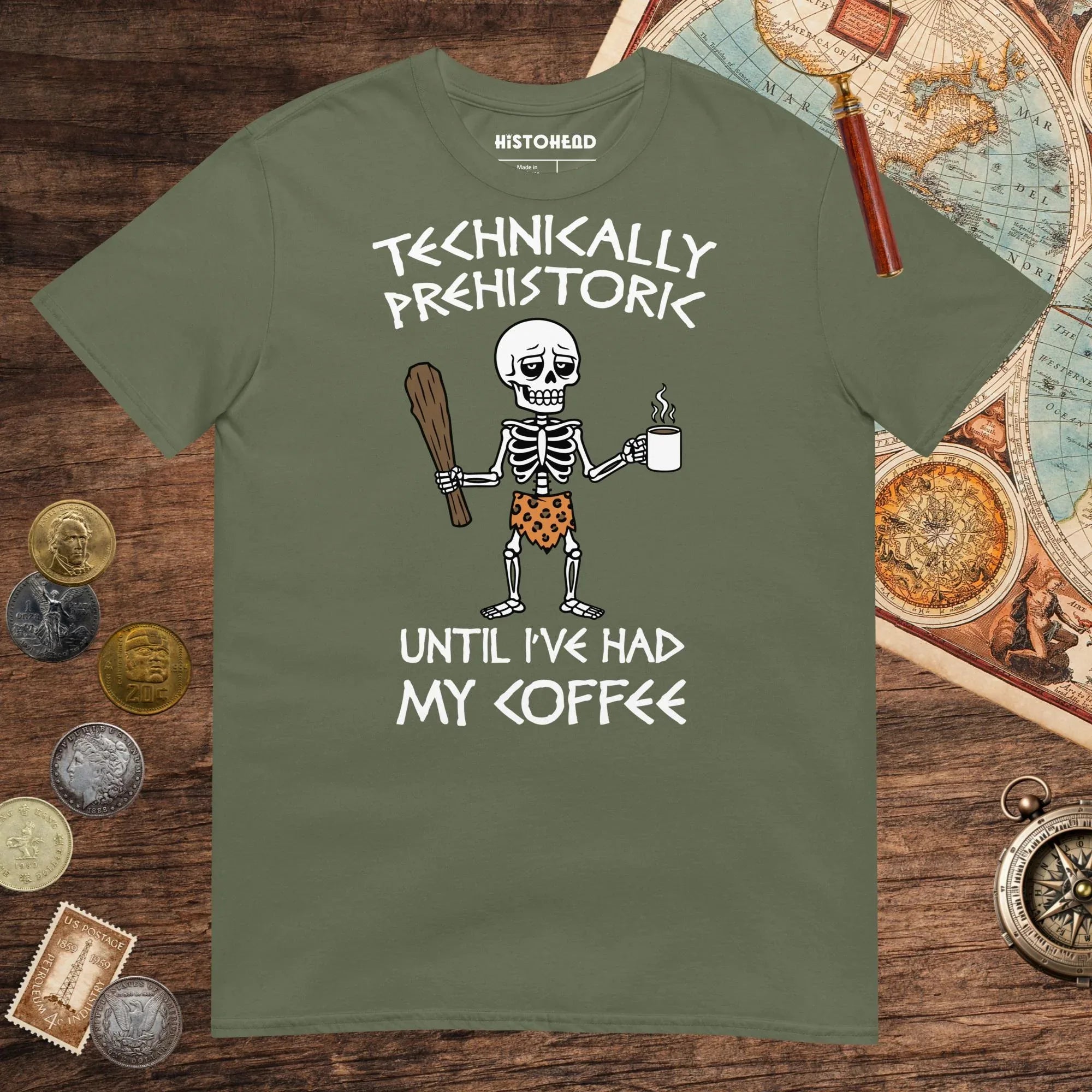 Military Green Until I've Had My Coffee Tee - history buff gift by HistoHead
