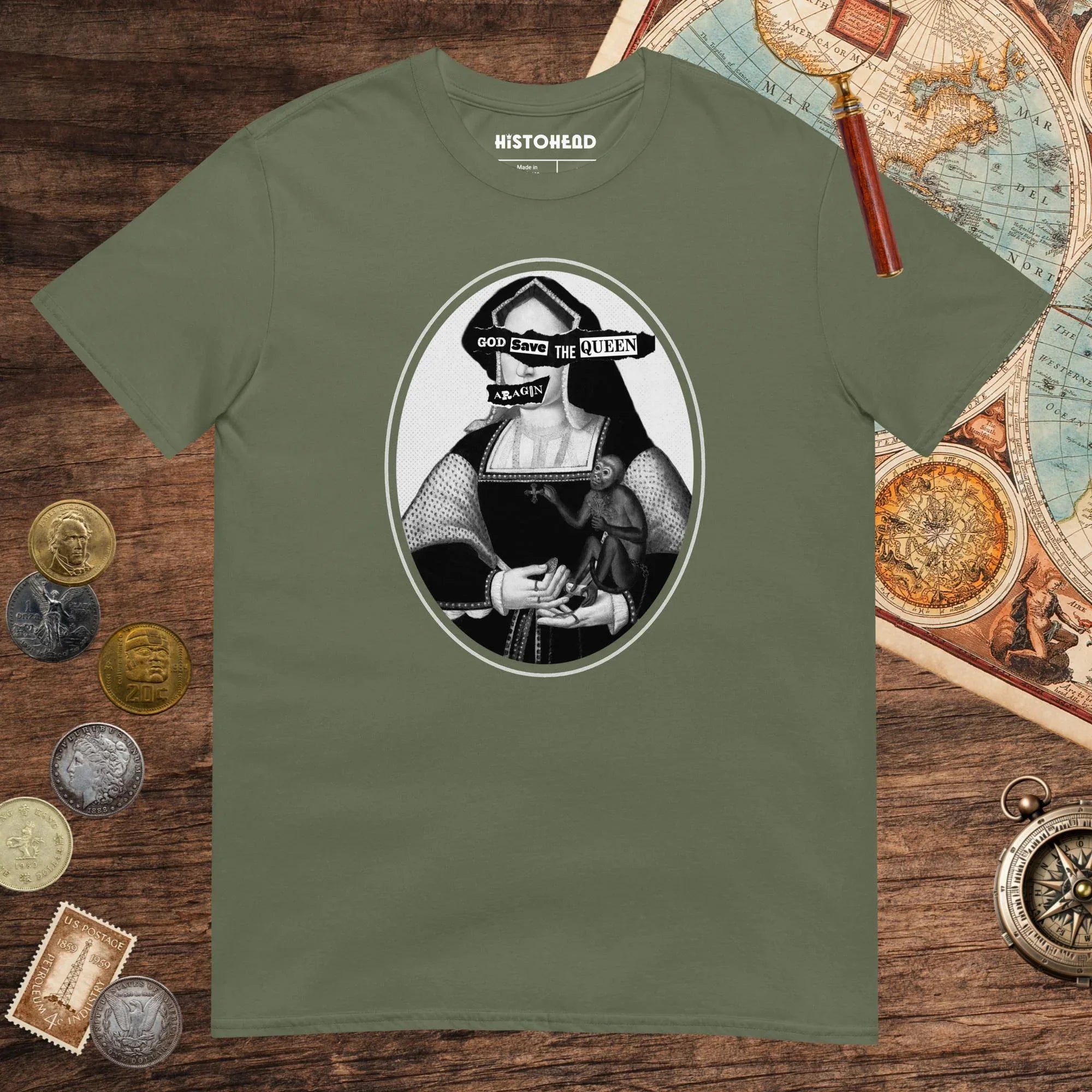 Military Green God Save the Queen Katherine of Aragon Tee - history buff gift by HistoHead