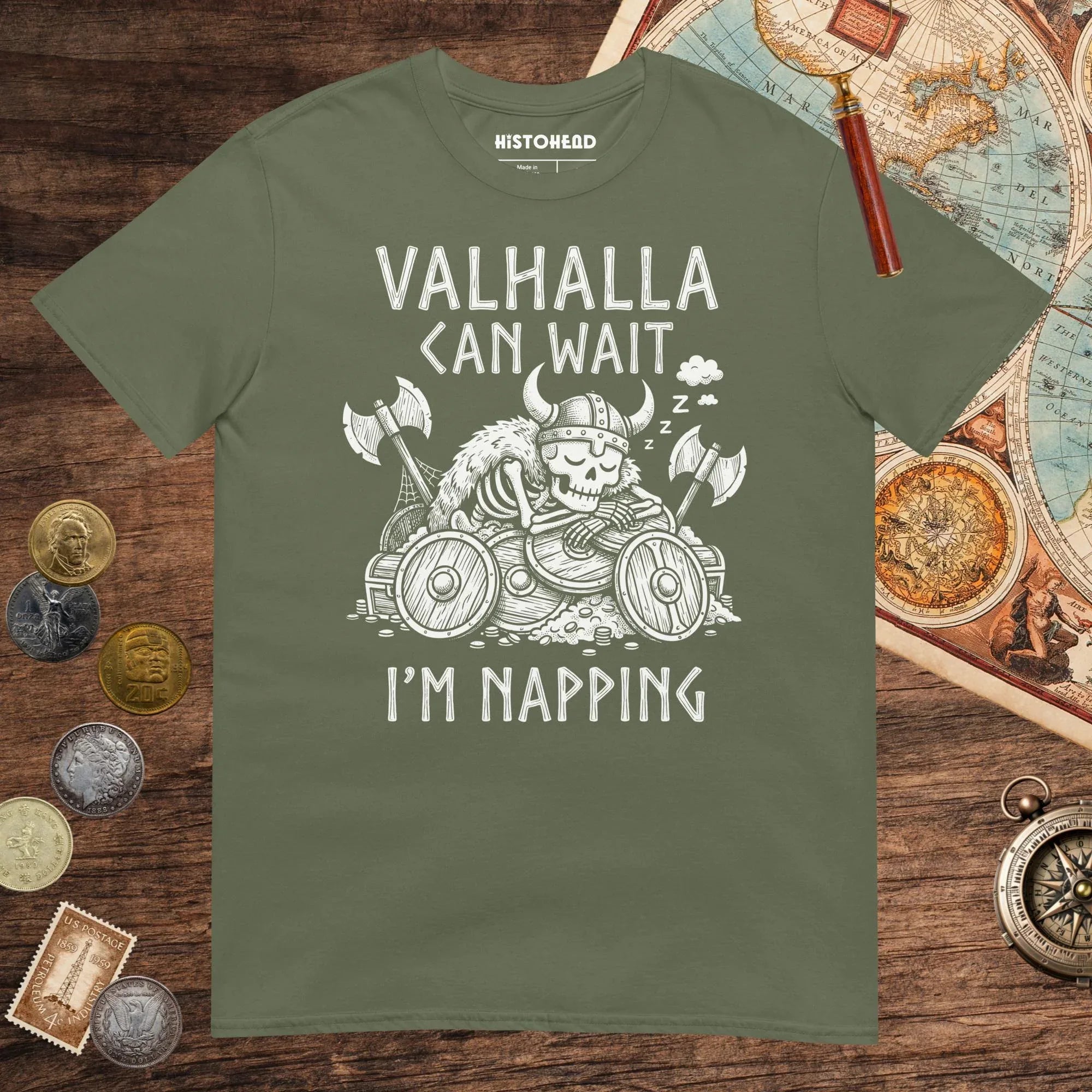Military Green Valhalla Can Wait Tee - history buff gift by HistoHead