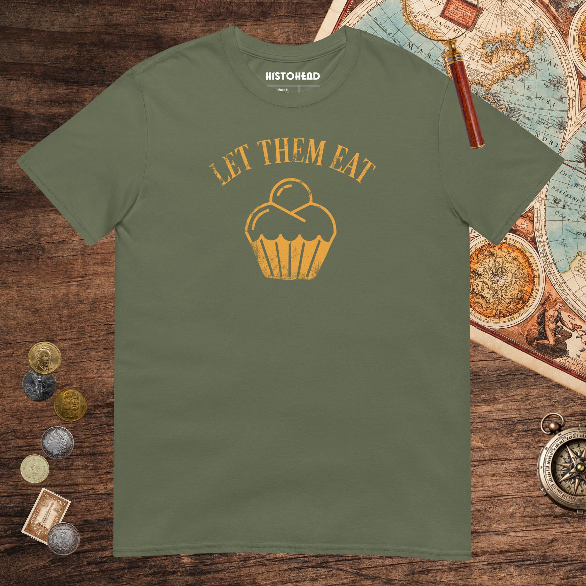 Military Green Let Them Eat Cake Tee - history buff gift by HistoHead