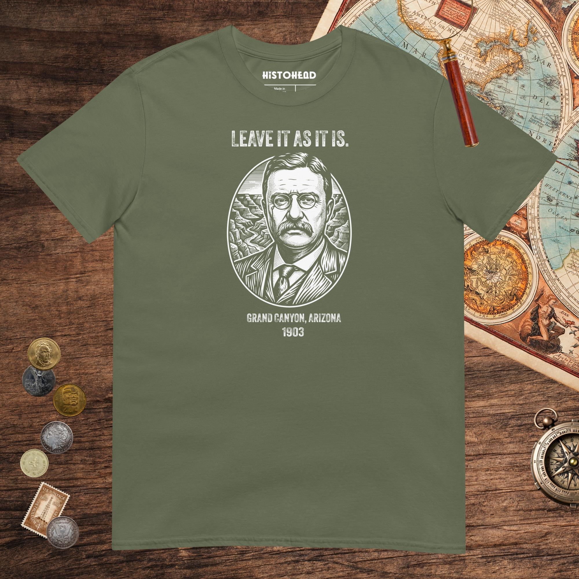 Military Green Theodore Roosevelt National Park Quote Tee - history buff gift by HistoHead