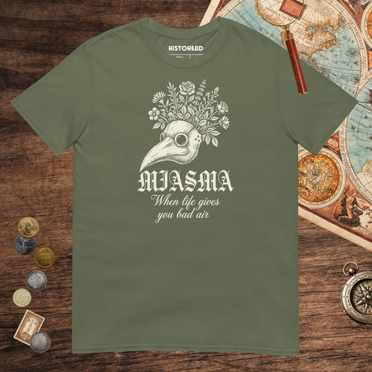 Military Green Miasma When Life Gives You Bad Air Tee - history buff gift by HistoHead