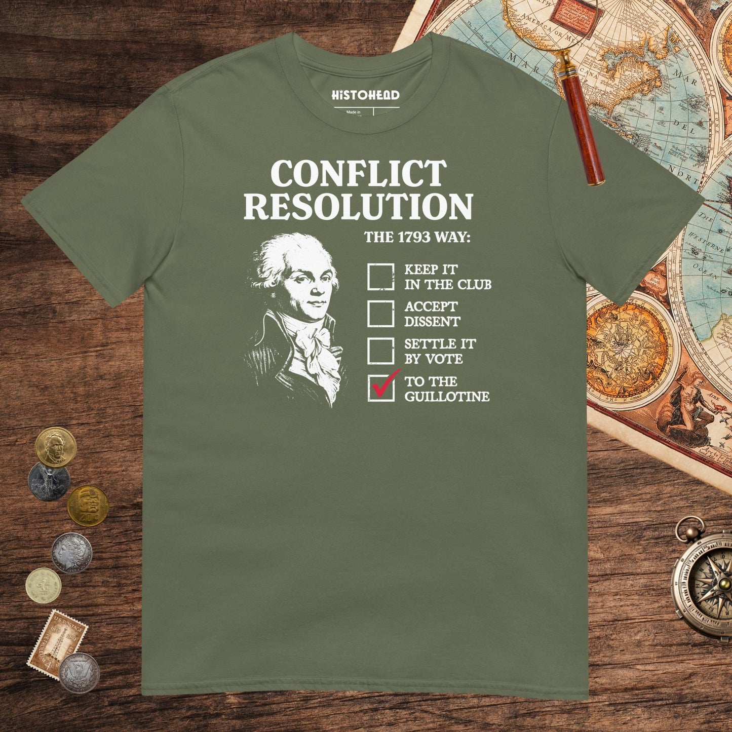 Military Green Robespierre's Conflict Resolution Tee - history buff gift by HistoHead