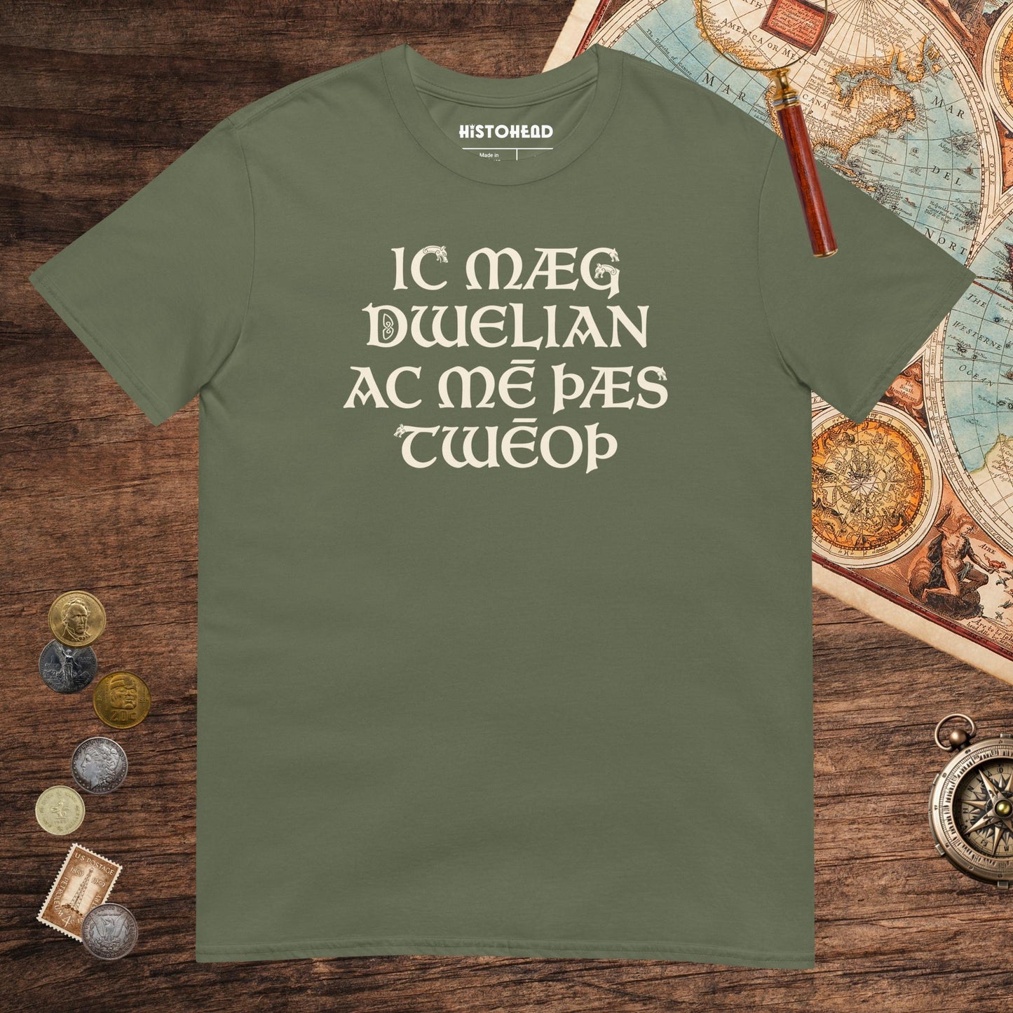 Military Green I May Be Wrong But I Doubt It in Old English Tee - history buff gift by HistoHead