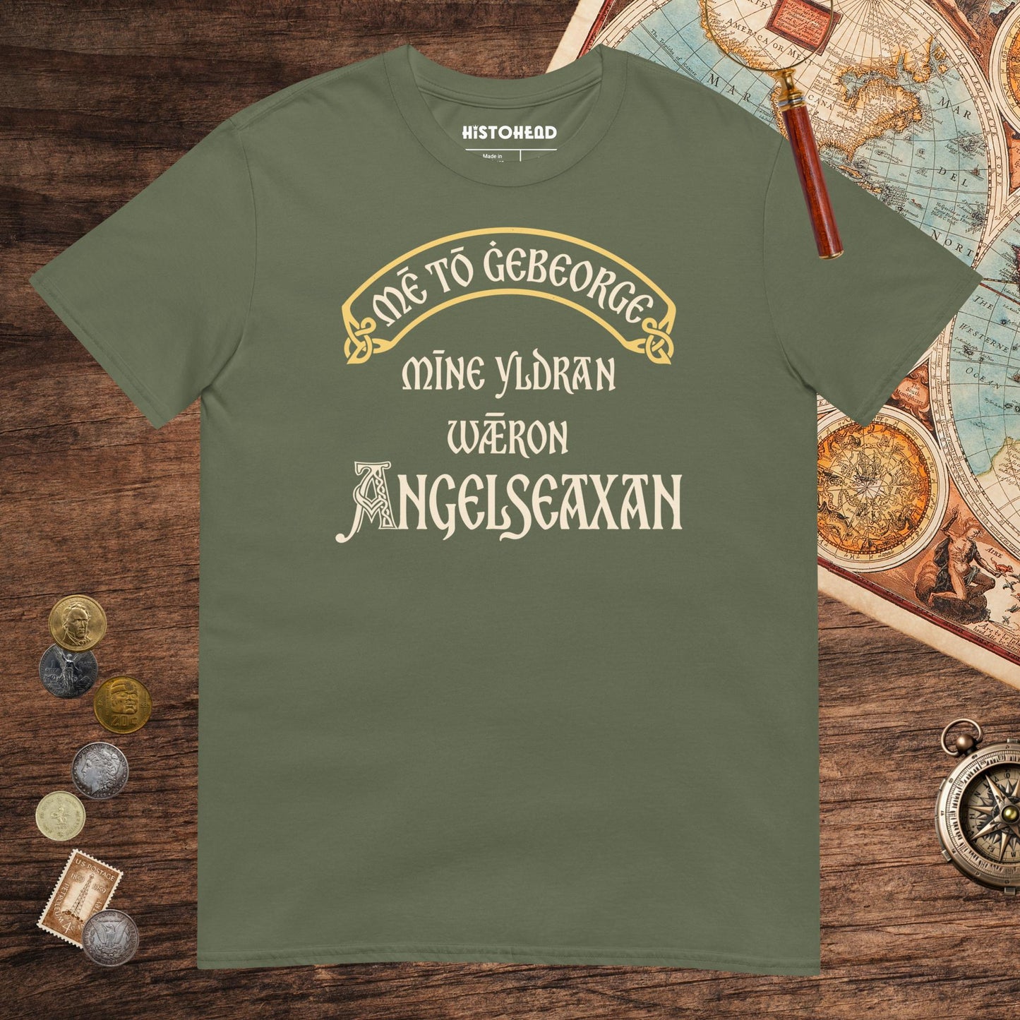 Military Green In My Defense My Ancestors Were Anglo-Saxons Tee - history buff gift by HistoHead