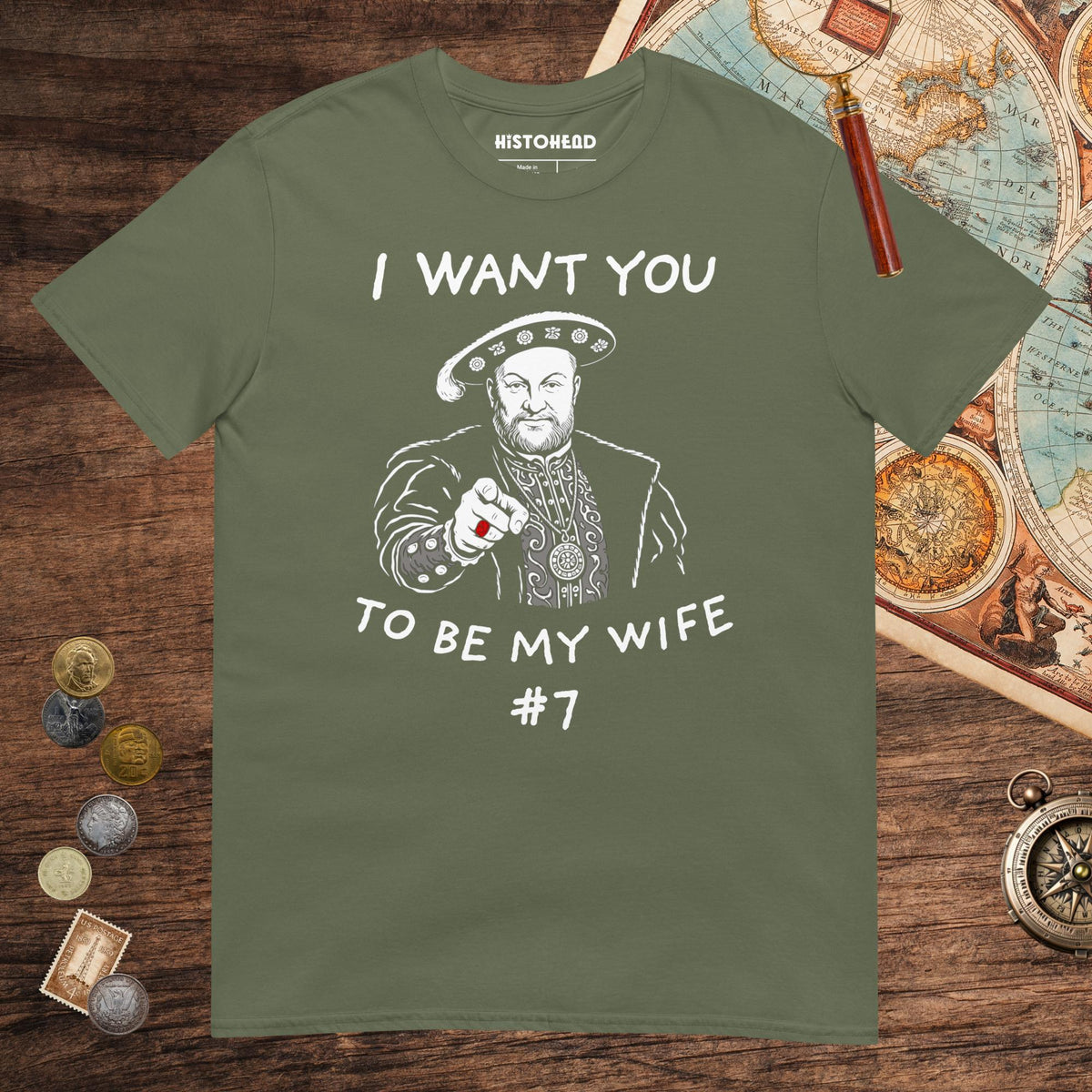 Military Green Henry VIII Wants You Tee - history buff gift by HistoHead