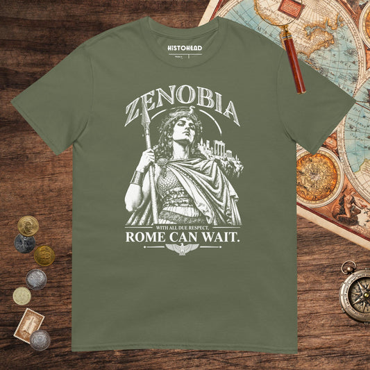 Military Green Zenobia With All Due Respect Rome Can Wait Tee - history buff gift by HistoHead