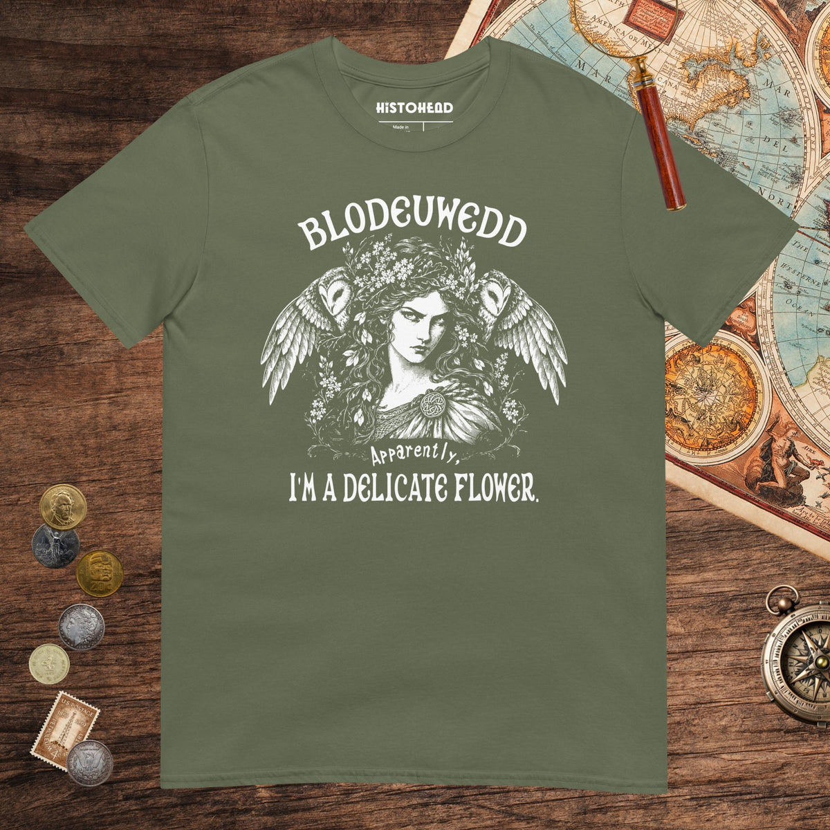 Military Green Blodeuwedd Apparently I'm A Delicate Flower Tee - history buff gift by HistoHead