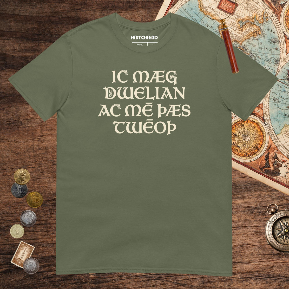 Military Green I May Be Wrong But I Doubt It in Old English Tee - history buff gift by HistoHead