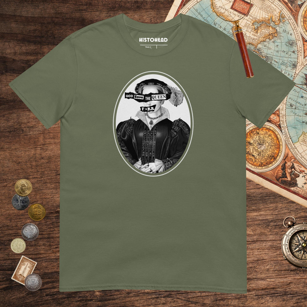 Military Green God Save the Queen Catherine Parr Tee - history buff gift by HistoHead