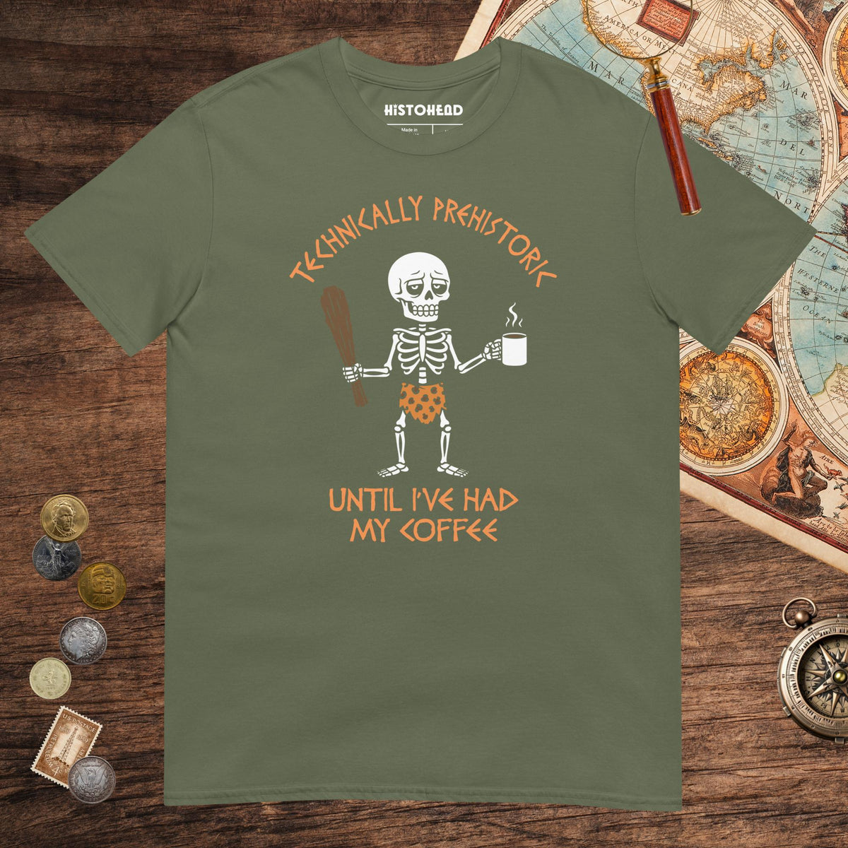 Military Green Until I've Had My Coffee Tee - history buff gift by HistoHead
