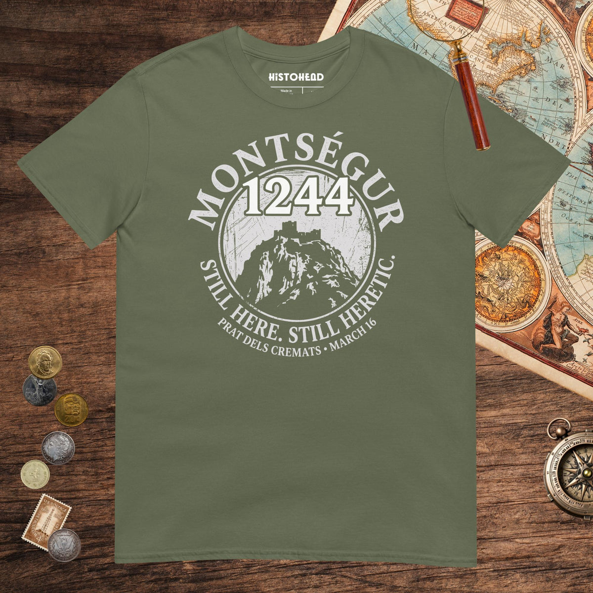 Military Green Montségur 1244 Still Here Still Heretic Tee - history buff gift by HistoHead