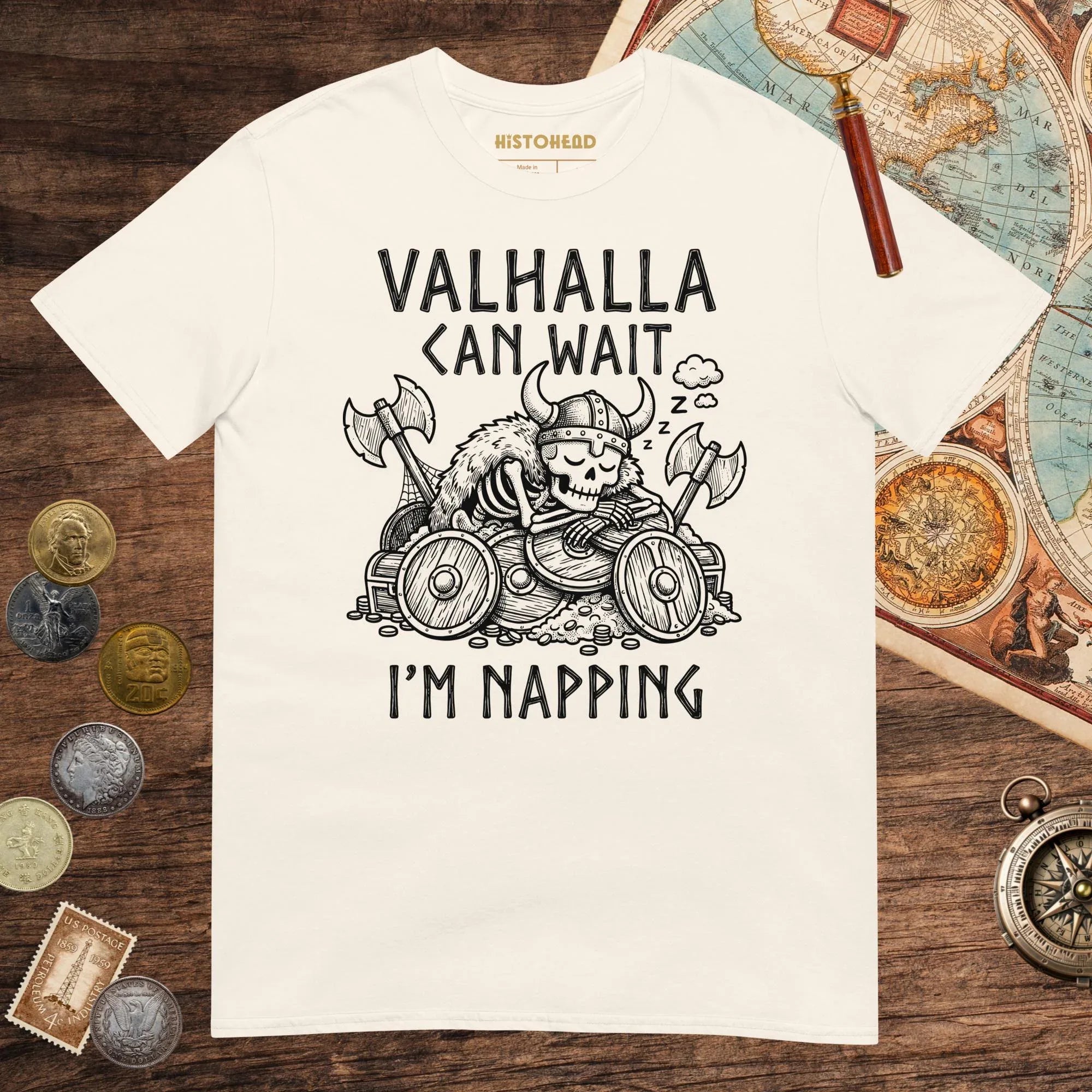 Natural Valhalla Can Wait Tee - history buff gift by HistoHead