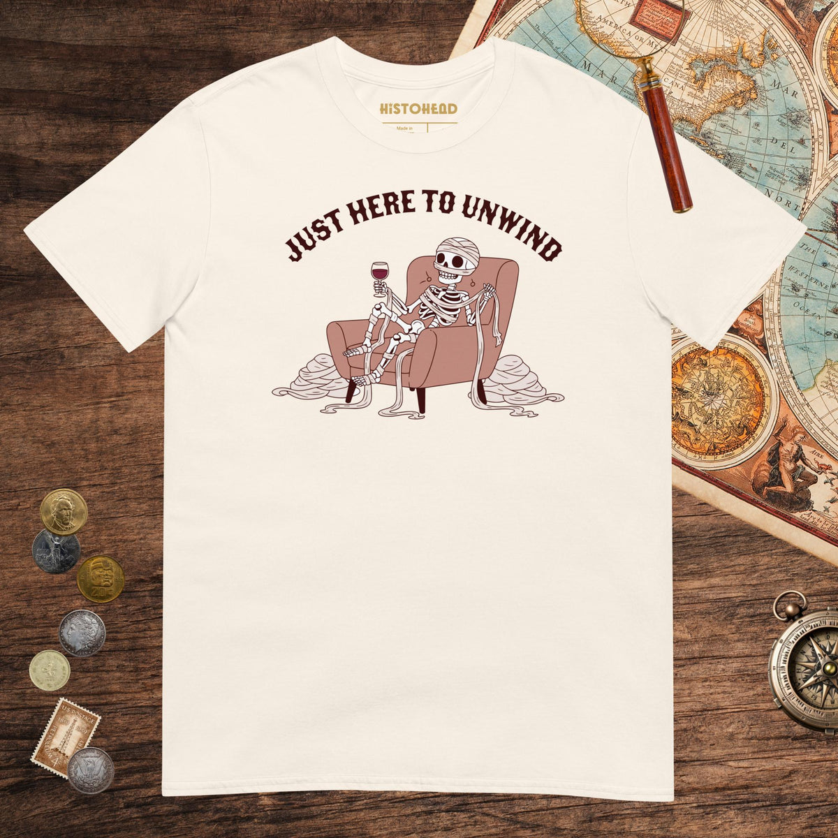 Natural Just Here to Unwind Tee - history buff gift by HistoHead