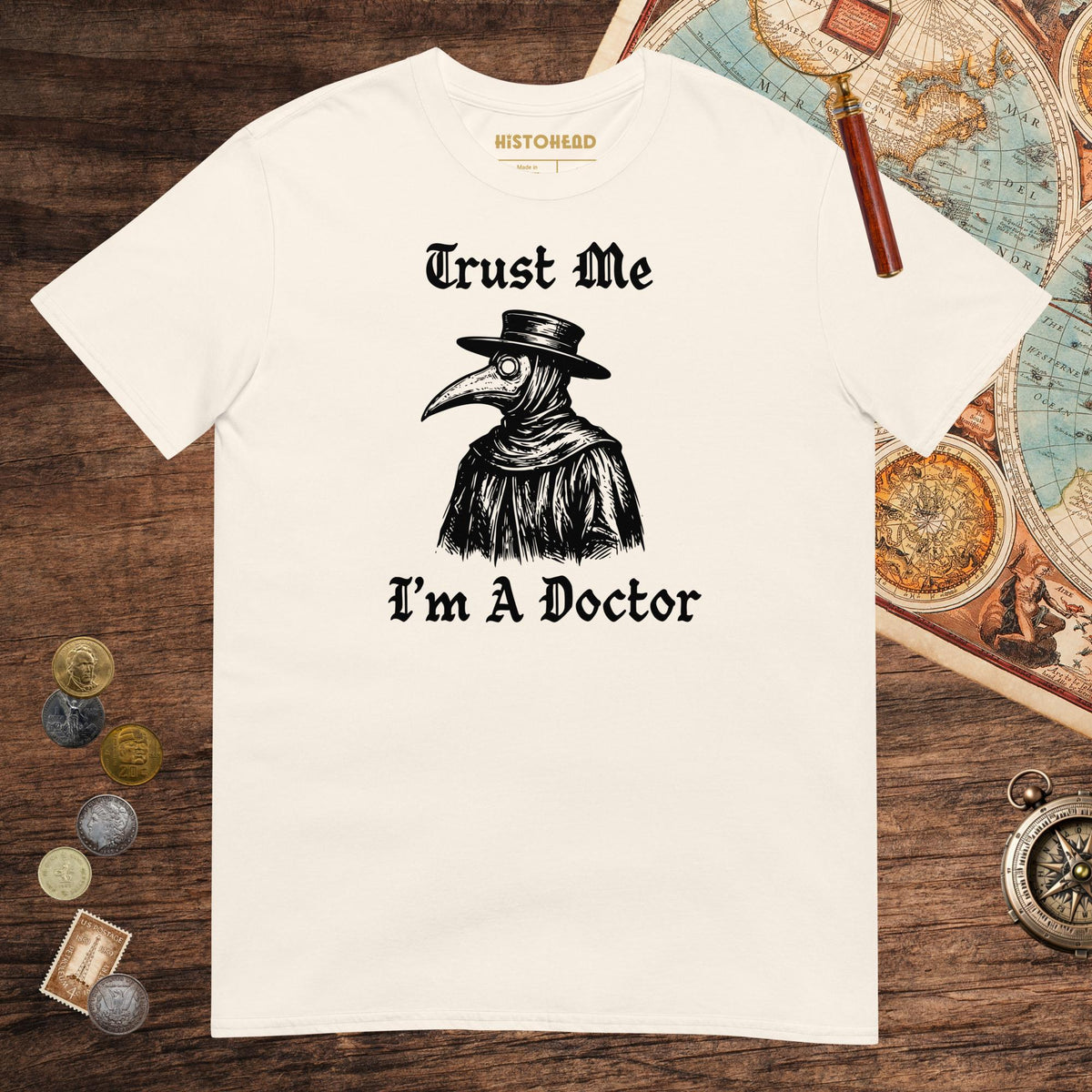 Natural Trust Me I'm A Doctor Tee - history buff gift by HistoHead