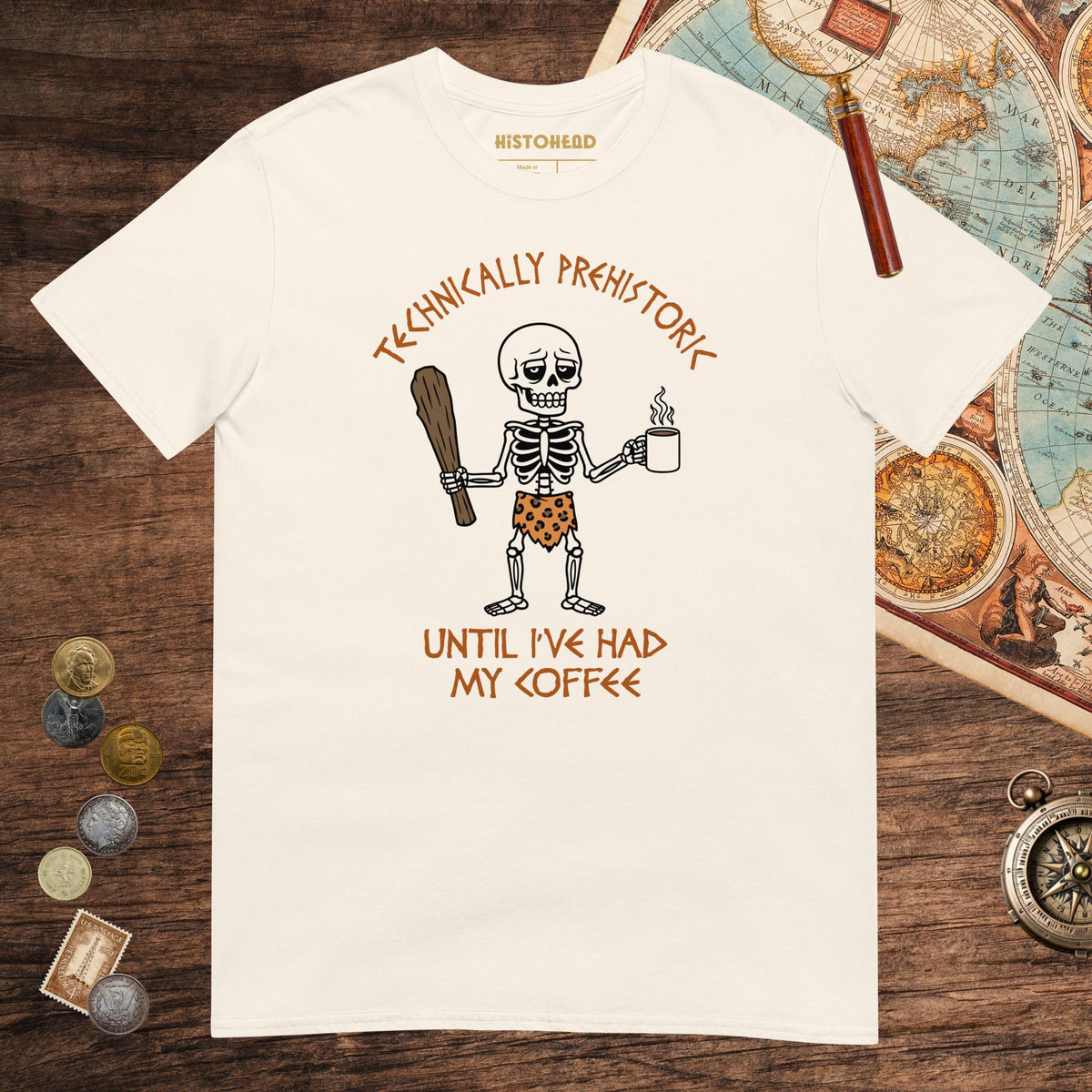 Natural Until I've Had My Coffee Tee - history buff gift by HistoHead
