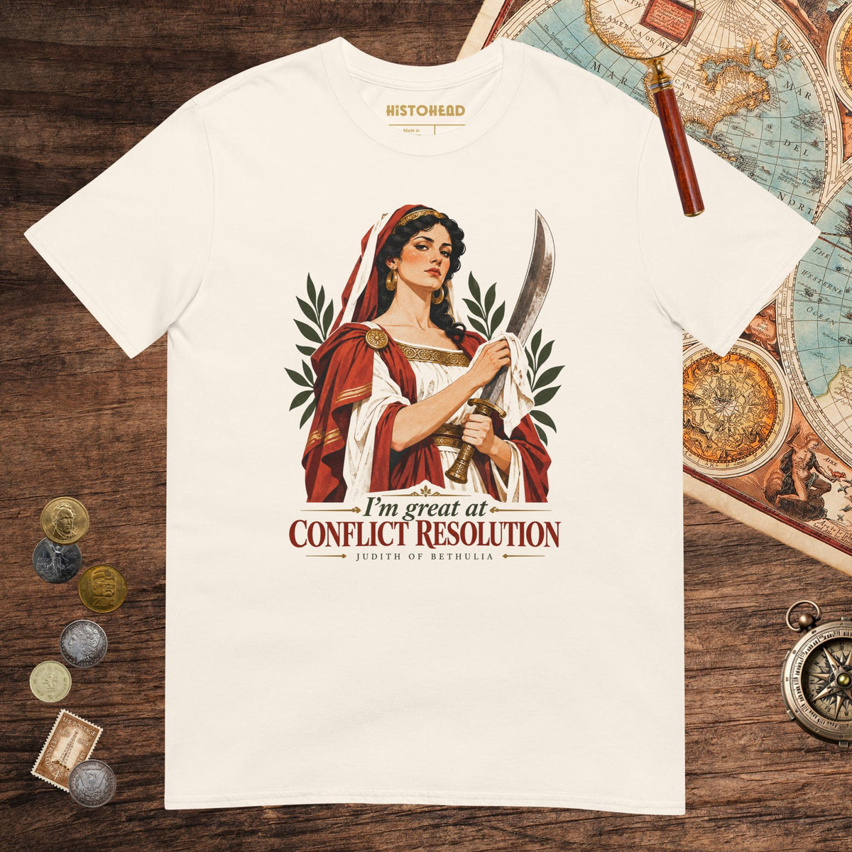 Natural Judith of Bethulia I'm Great at Conflict Resolution Tee - history buff gift by HistoHead