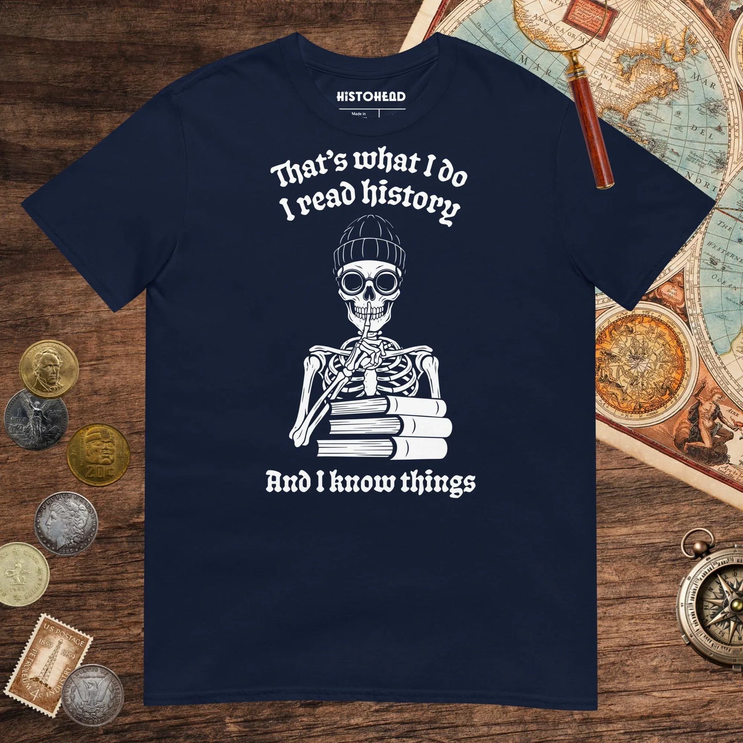 Navy I Read History And I Know Things Tee - history buff gift by HistoHead