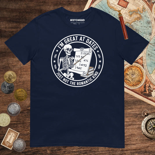 Navy Great At Dates Tee - history buff gift by HistoHead