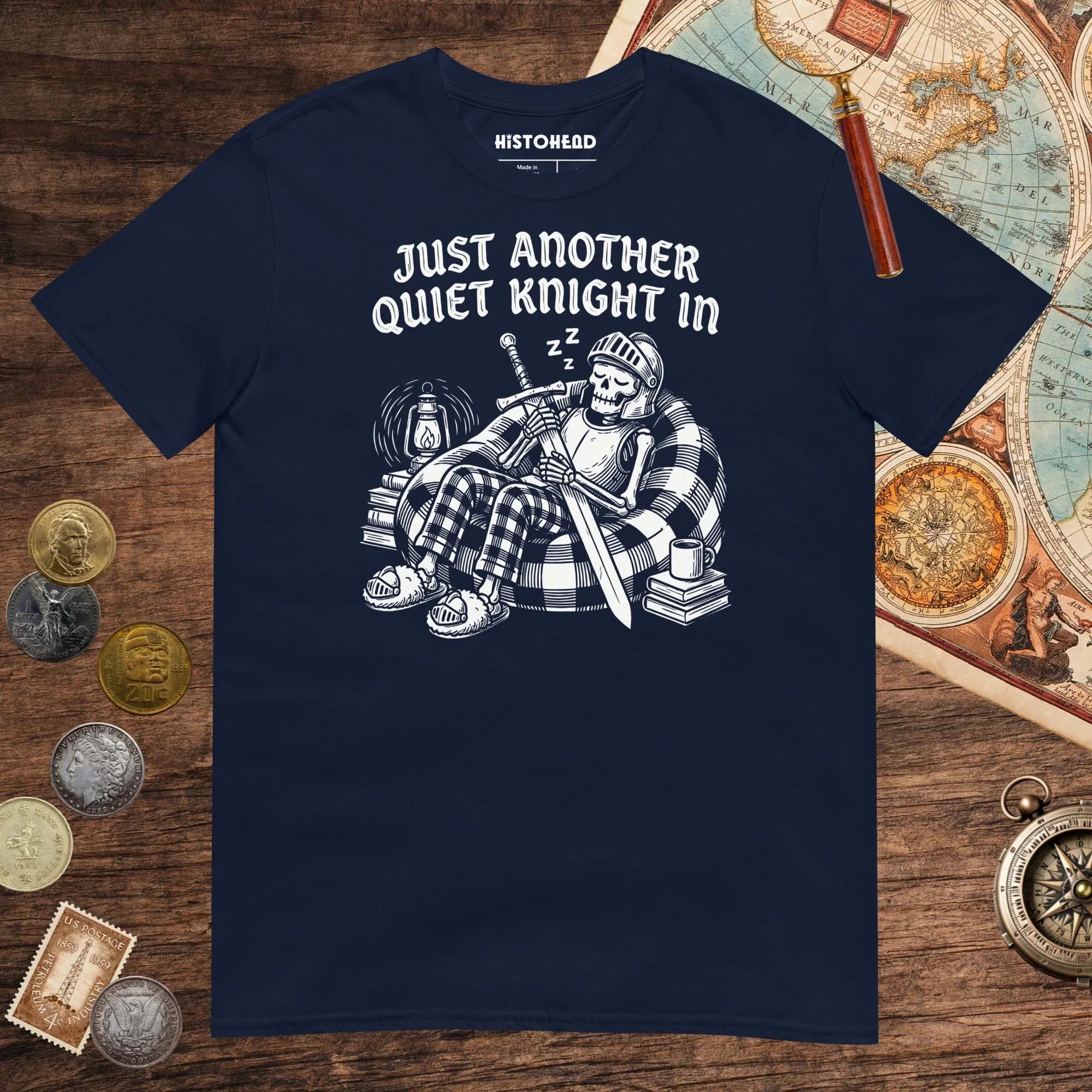Navy Just Another Quiet Knight In Tee - history buff gift by HistoHead