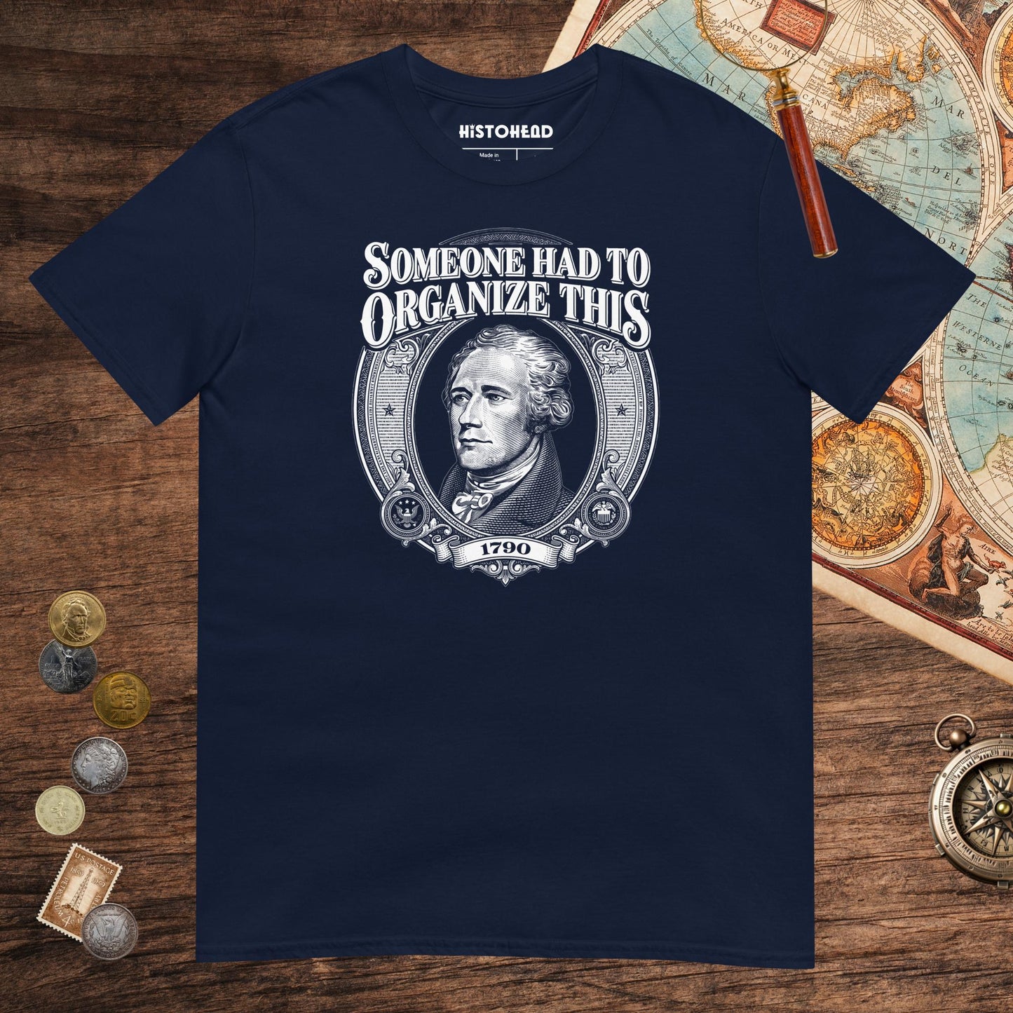 Navy Someone Had to Organize Tee - history buff gift by HistoHead