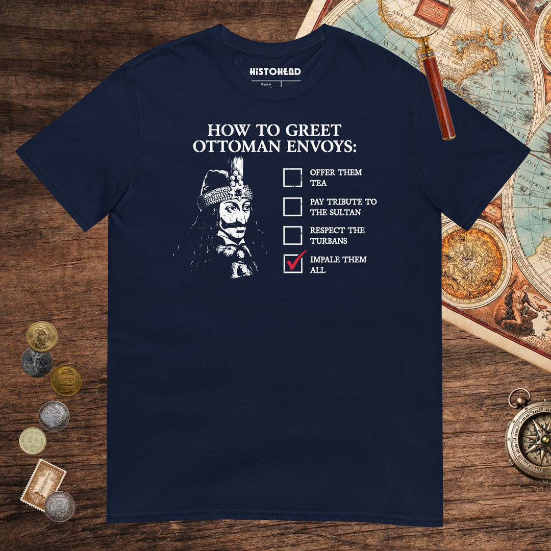 Navy Vlad the Impaler How to Greet Guide Tee - history buff gift by HistoHead