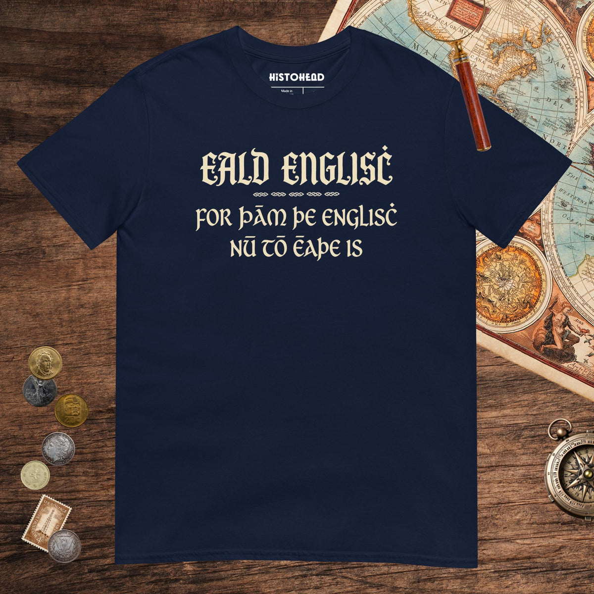 Navy Old English Because English Is Too Easy Now Tee - history buff gift by HistoHead