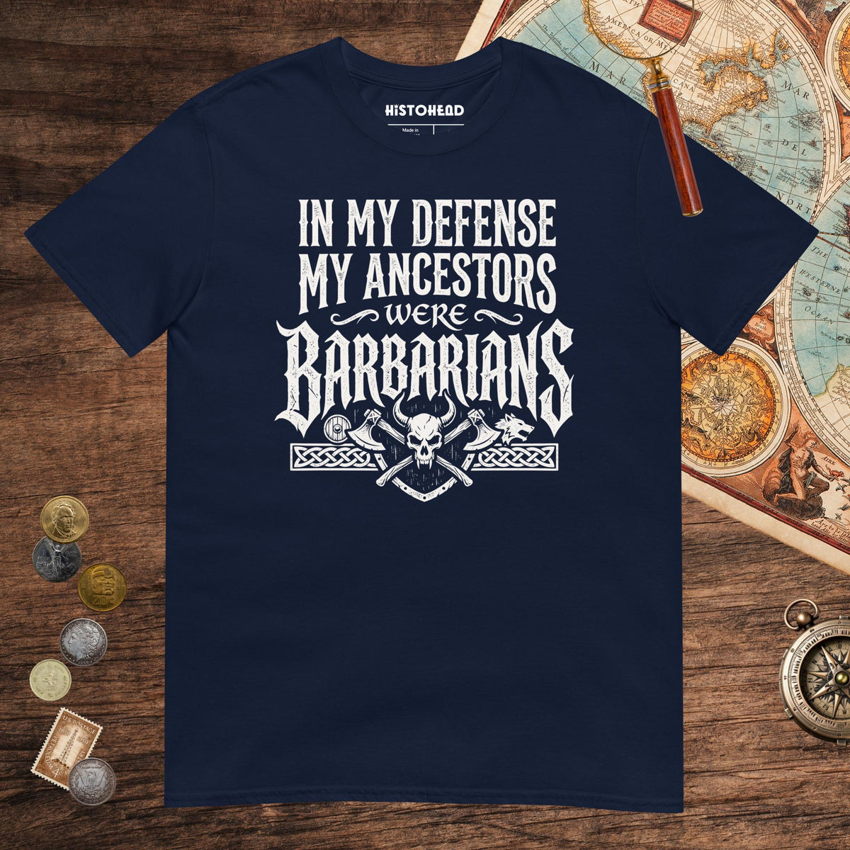 Navy In My Defense My Ancestors Were Barbarians Tee - history buff gift by HistoHead