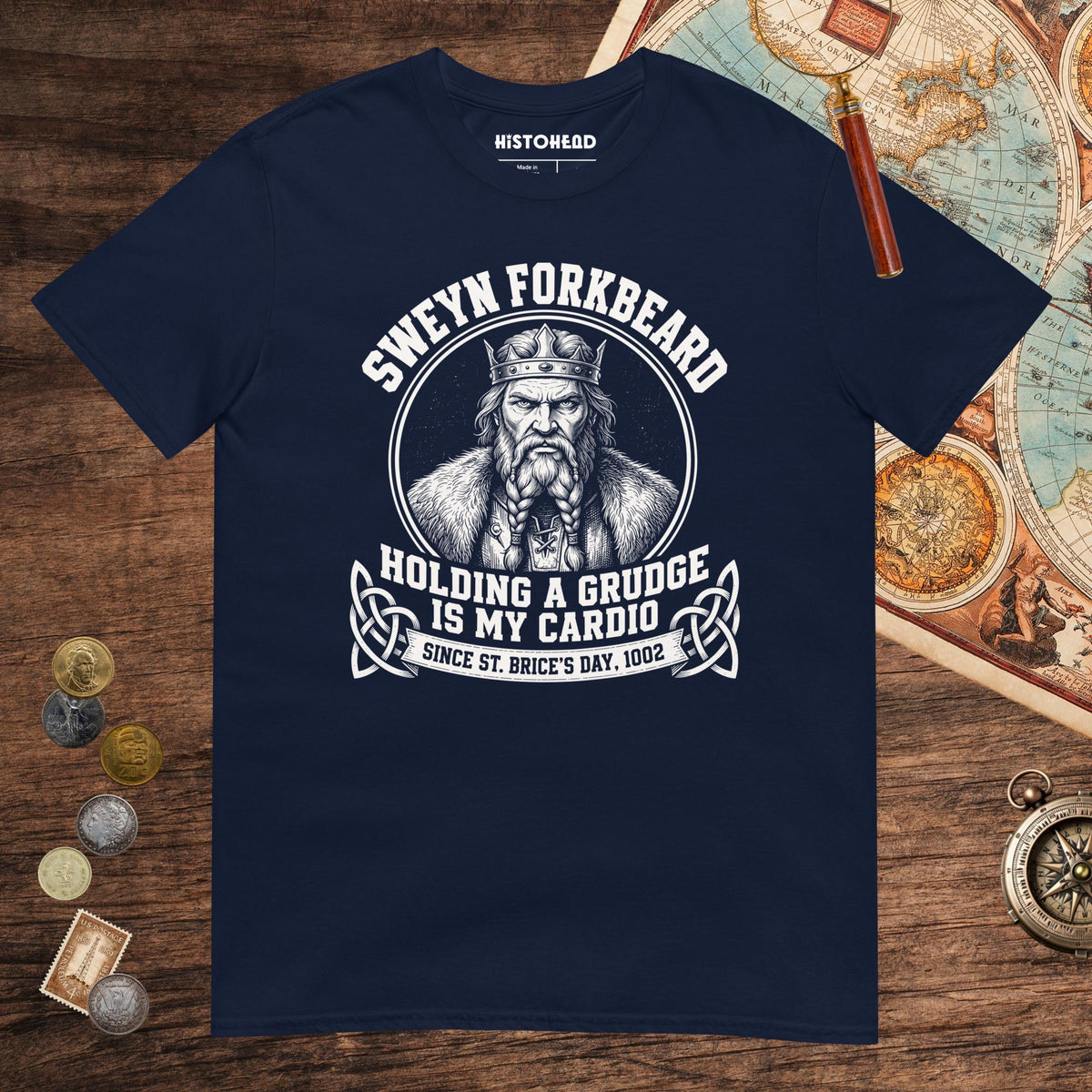 Navy Sweyn Forkbeard Holding a Grudge Is My Cardio Tee - history buff gift by HistoHead