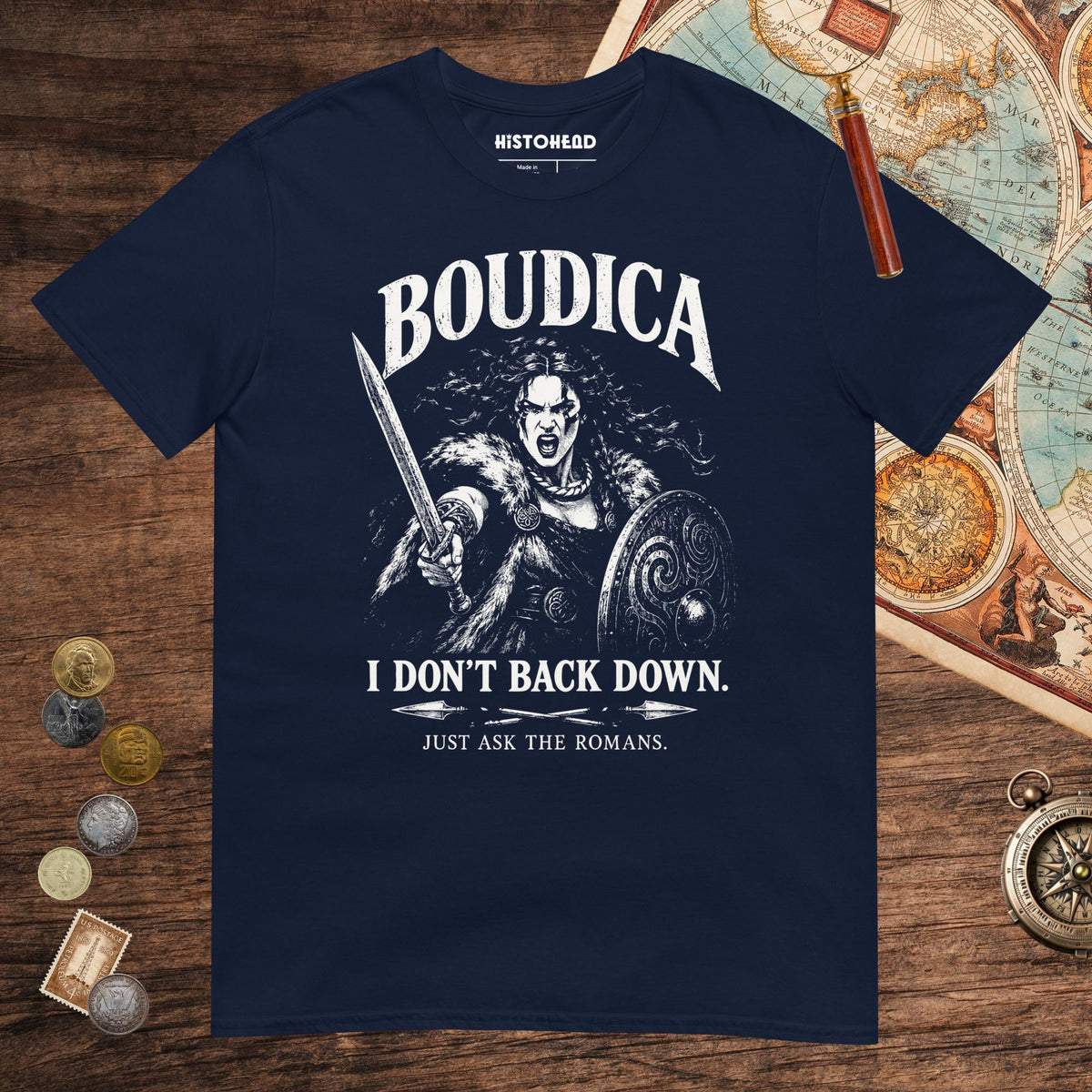 Navy Boudica I Don't Back Down Tee - history buff gift by HistoHead