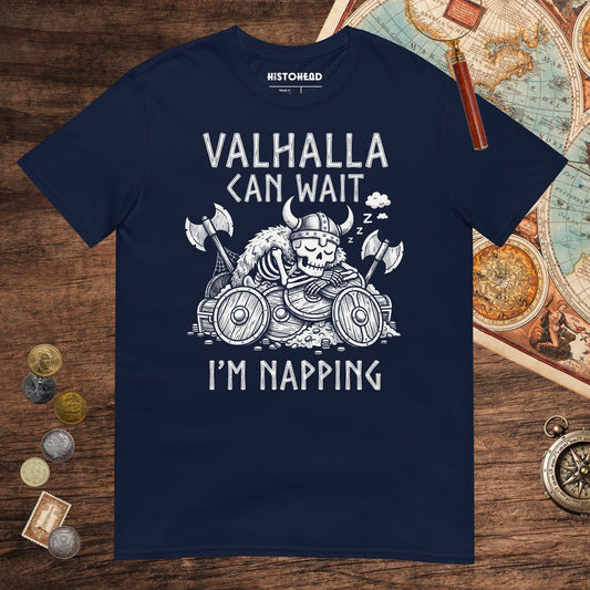 Navy Valhalla Can Wait Tee - history buff gift by HistoHead