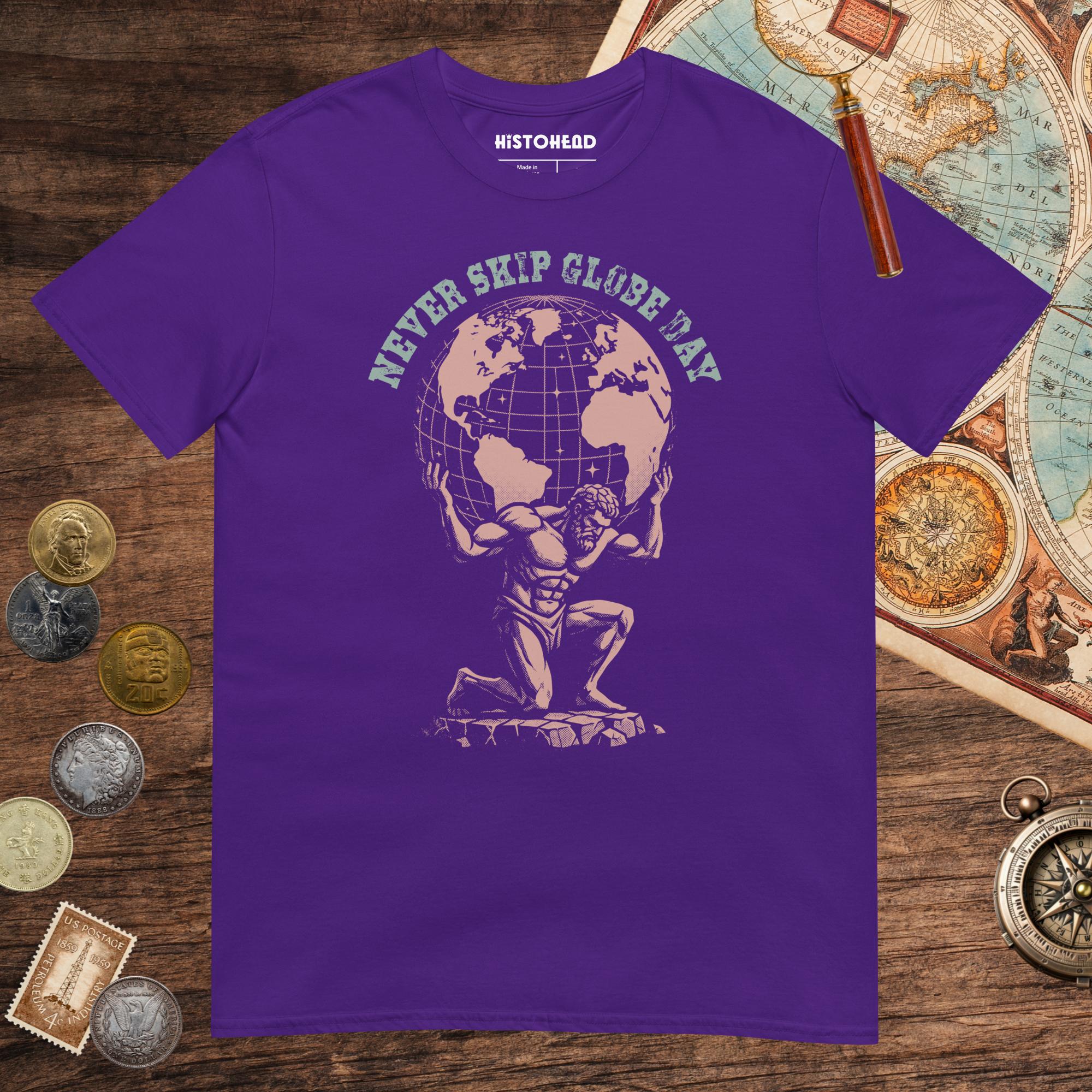 Purple Atlas Never Skip Globe Day Tee - history buff gift by HistoHead