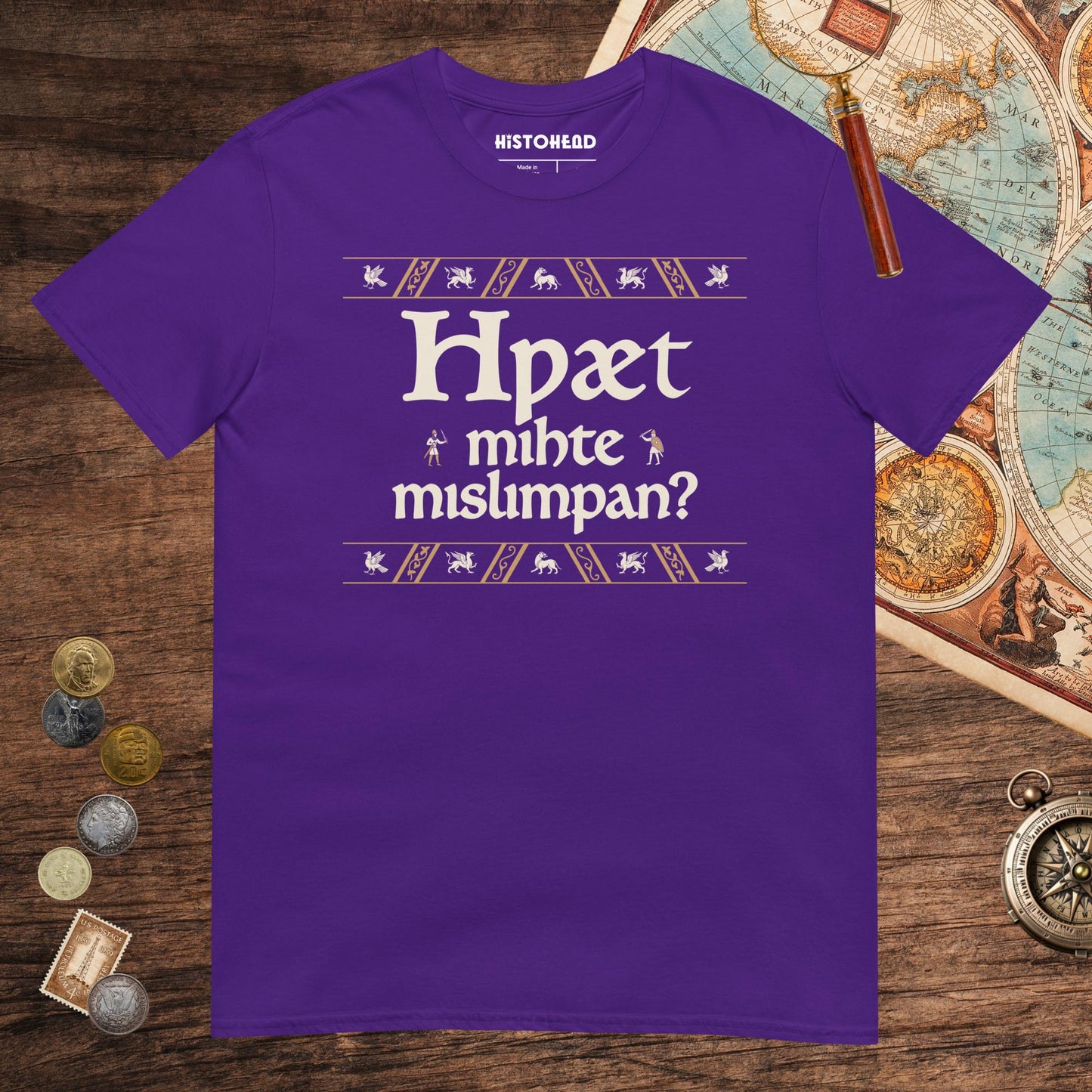 Purple What Could Possibly Go Wrong in Old English (Wynn Version) Tee - history buff gift by HistoHead