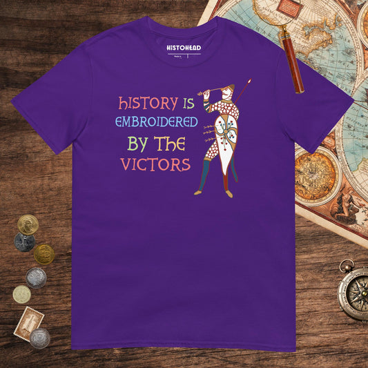 Purple Harold Godwinson History Is Embroidered by the Victors Bayeux Tapestry Tee - history buff gift by HistoHead