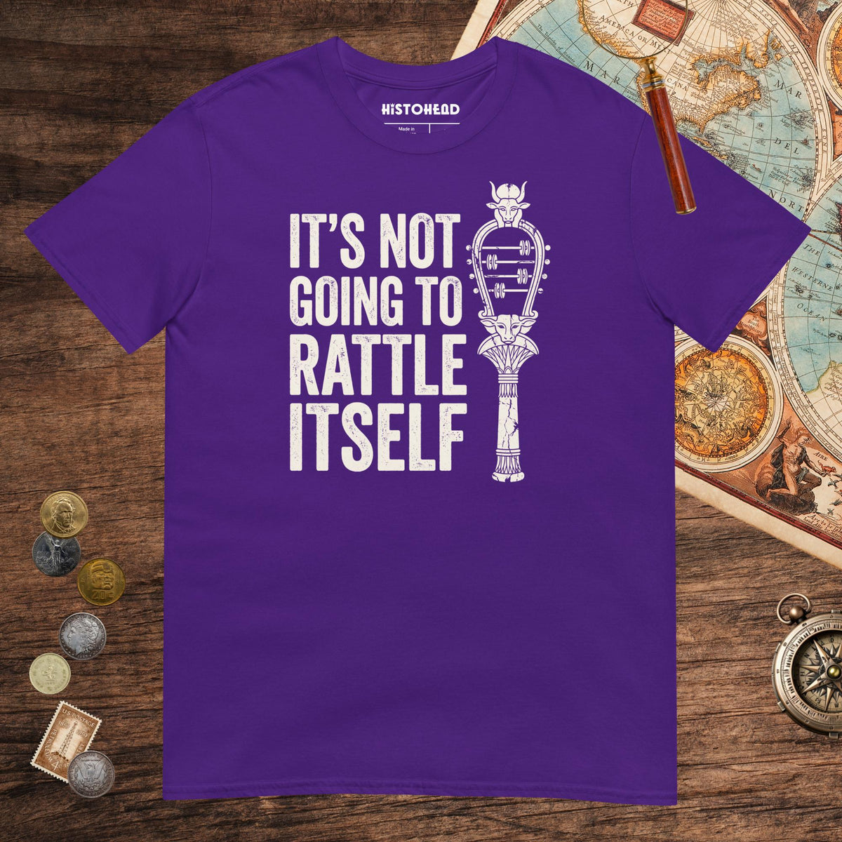 Purple Sistrum It's Not Going to Rattle Itself Tee - history buff gift by HistoHead