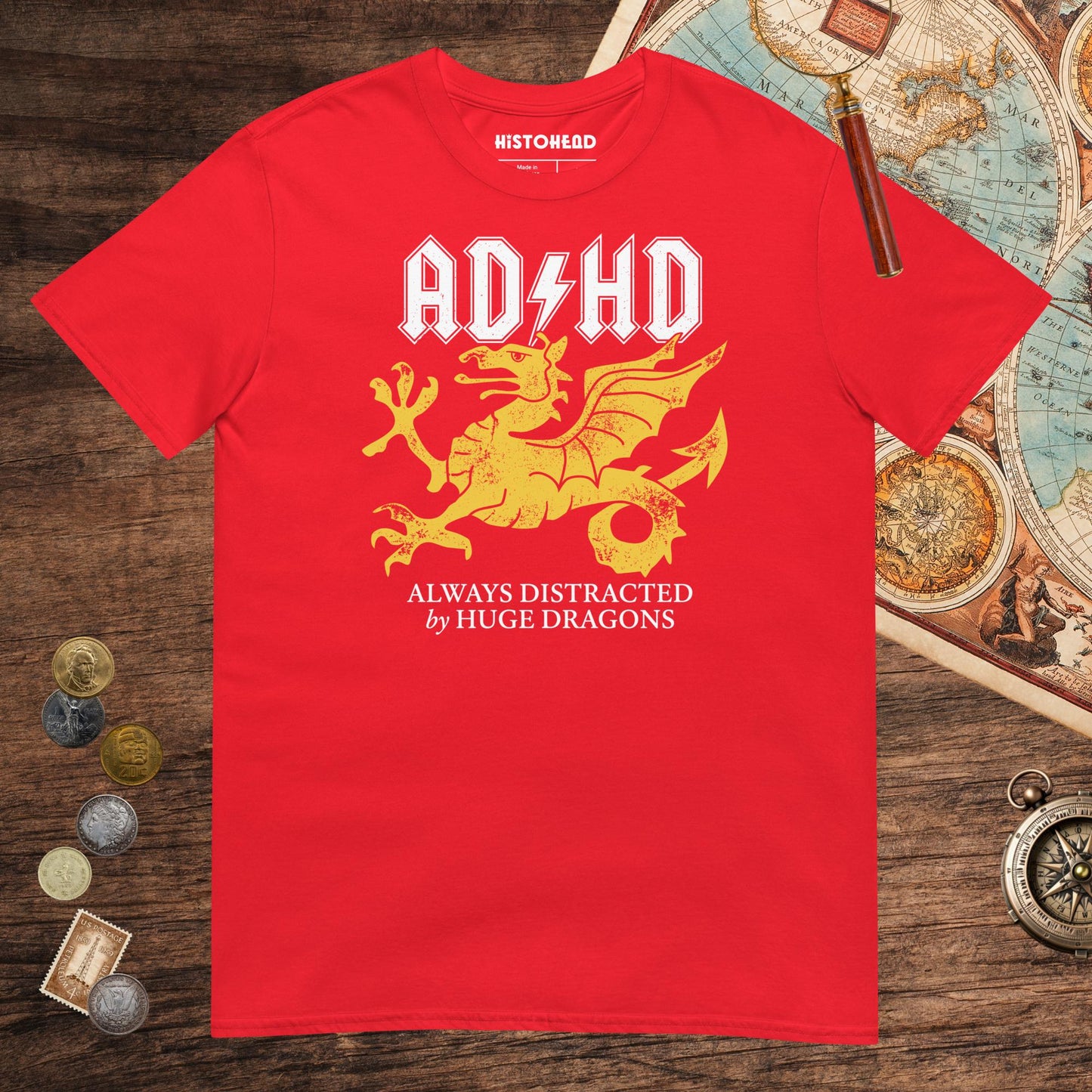 Red Always Distracted by Huge Dragons (Wyverns) Tee - history buff gift by HistoHead