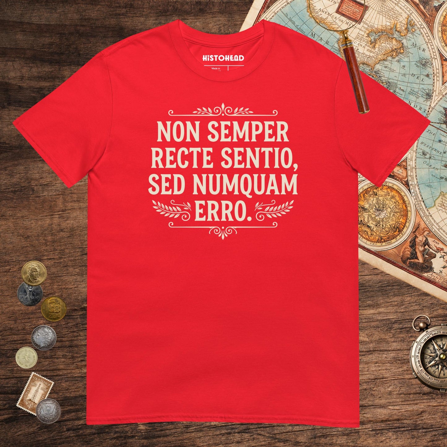 Red I'm Not Always Right But Never Wrong Latin Tee - history buff gift by HistoHead