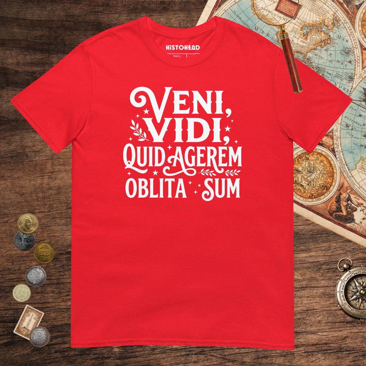 Red Latin I Came I Saw I Forgot I Was Doing (Feminine Version) Tee - history buff gift by HistoHead