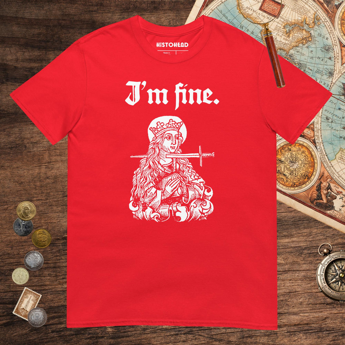 Red Saint Lucy I'm Fine Tee - history buff gift by HistoHead