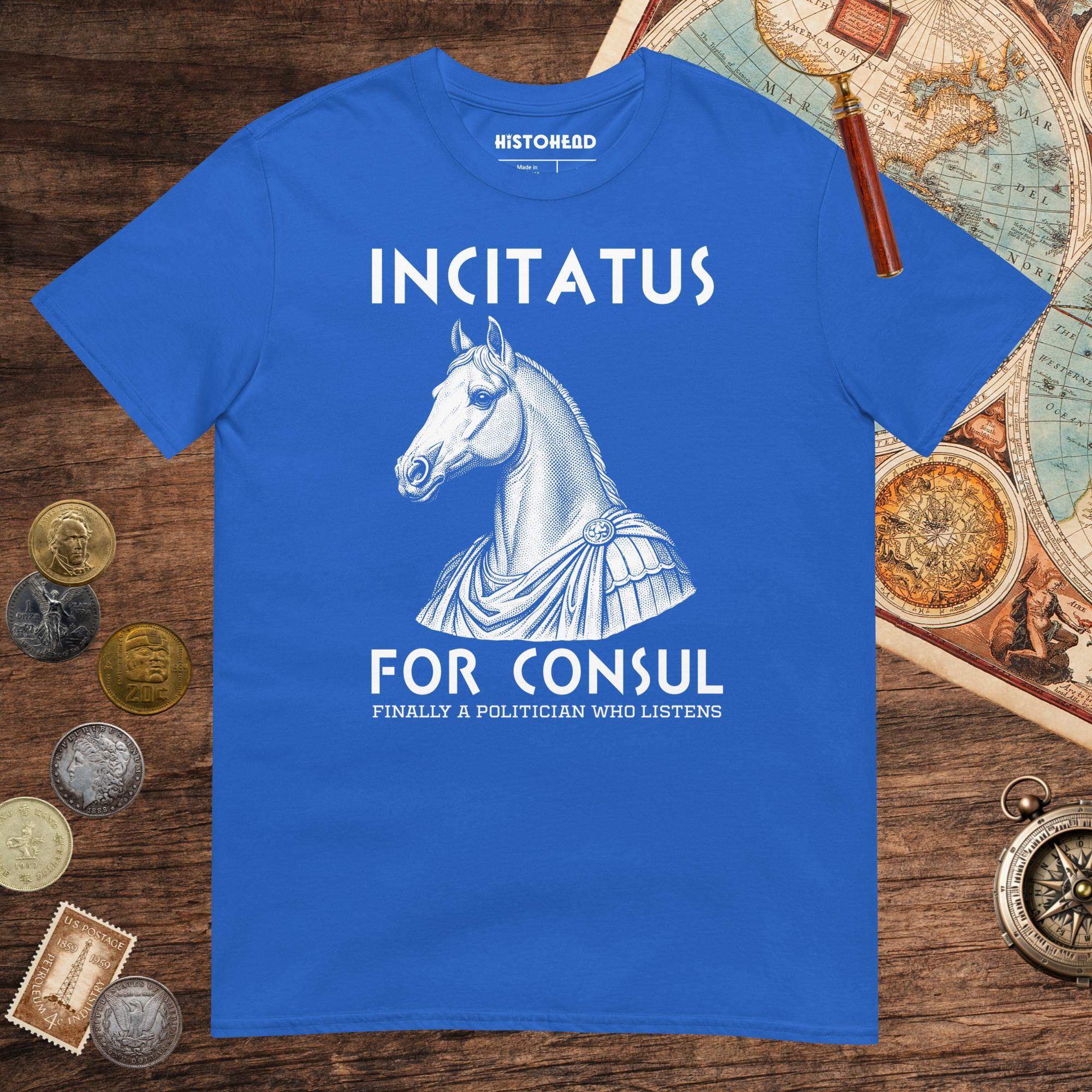 Royal Incitatus For Consul Tee - history buff gift by HistoHead