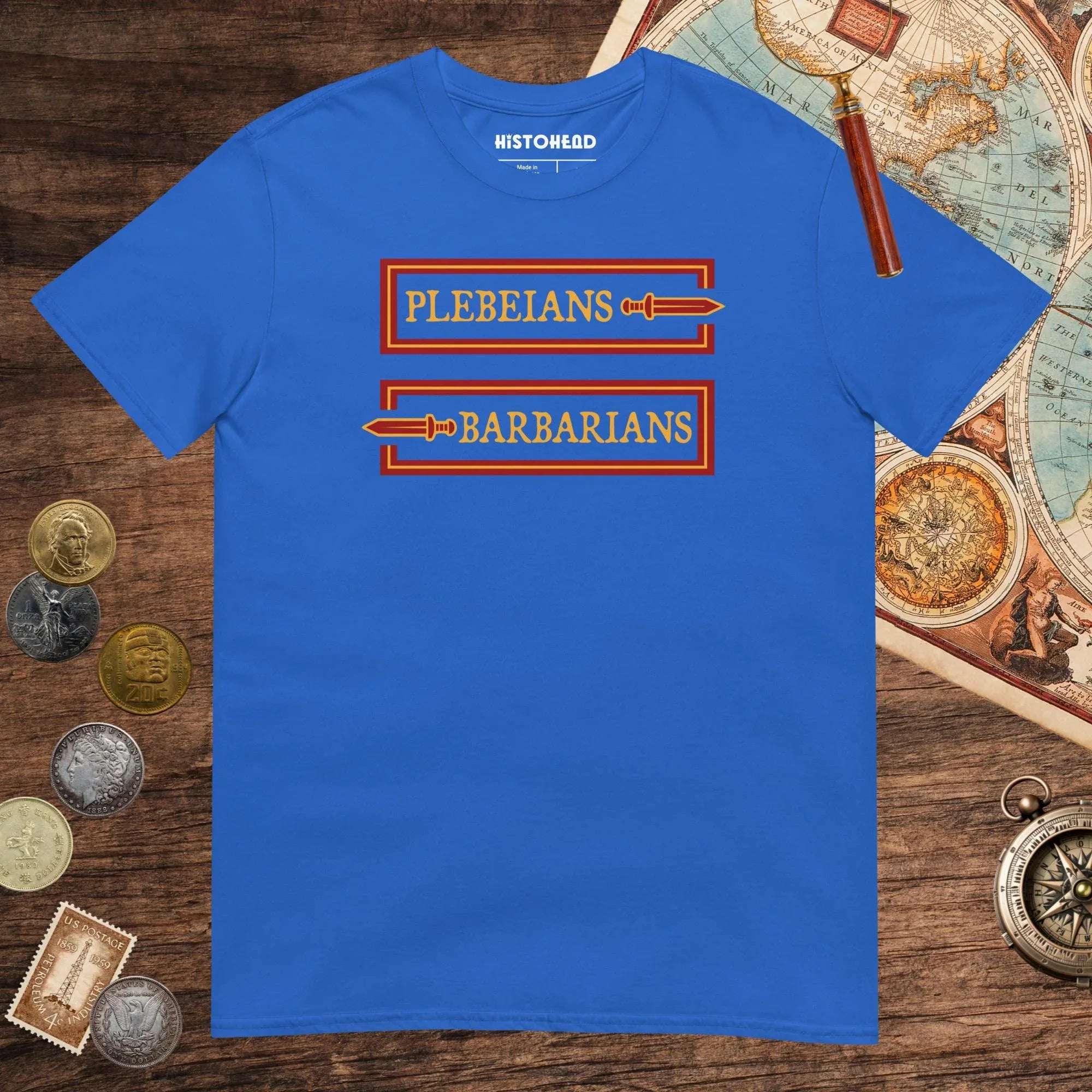 Royal Plebeians or Barbarians Tee - history buff gift by HistoHead
