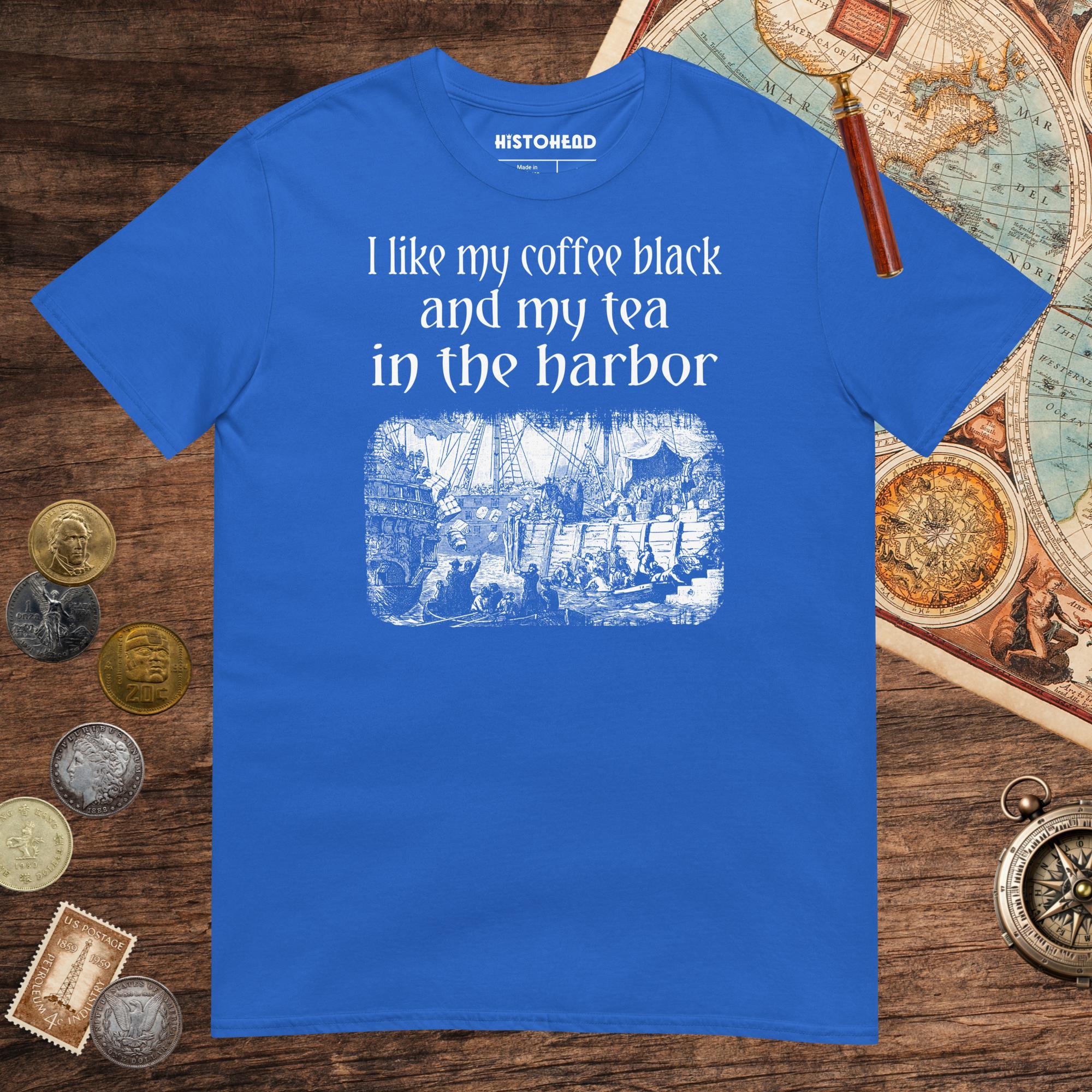 Royal Coffee Black Tea in the Harbor Tee - history buff gift by HistoHead